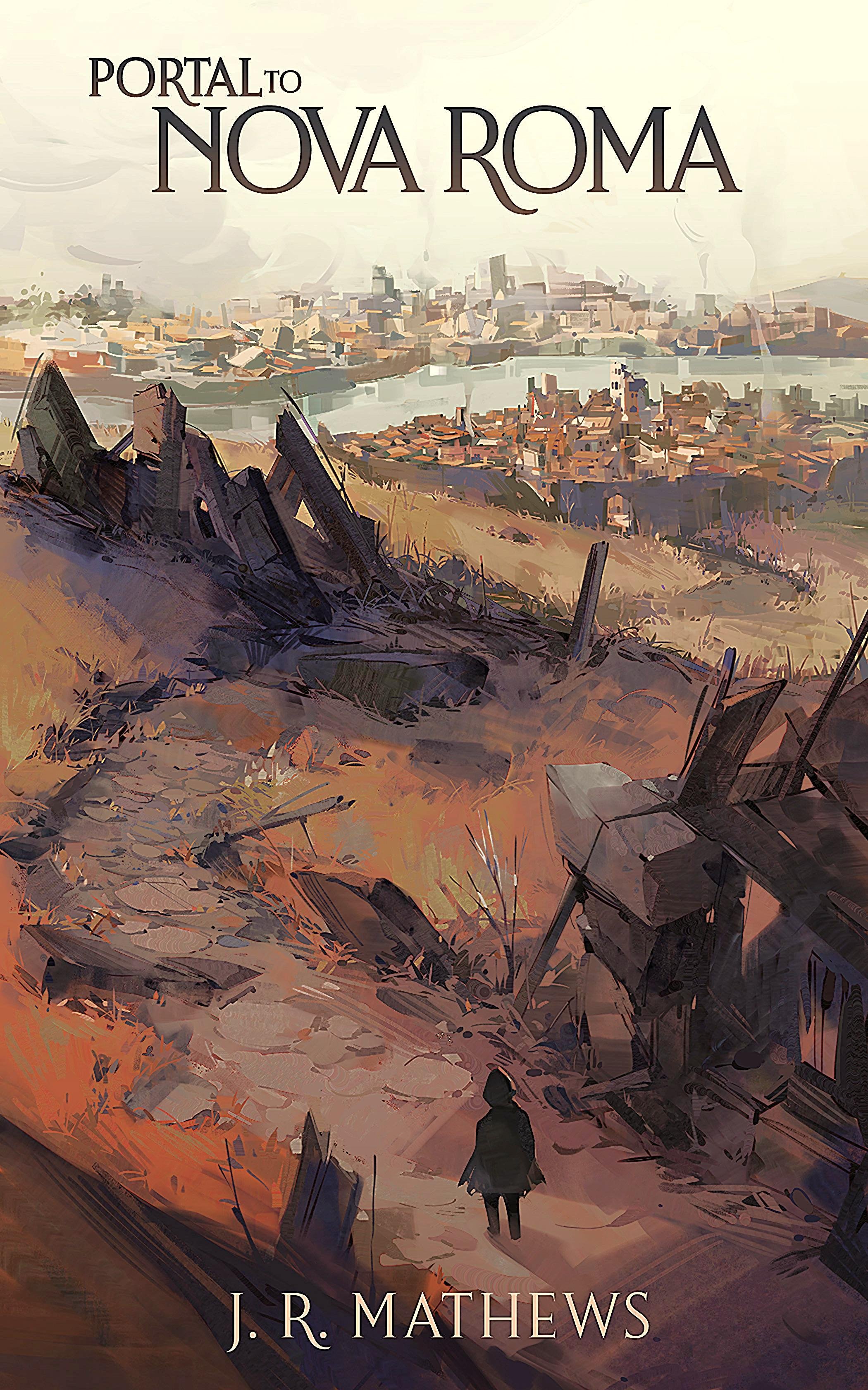 Royal Road - Portal to Nova Roma Book 1