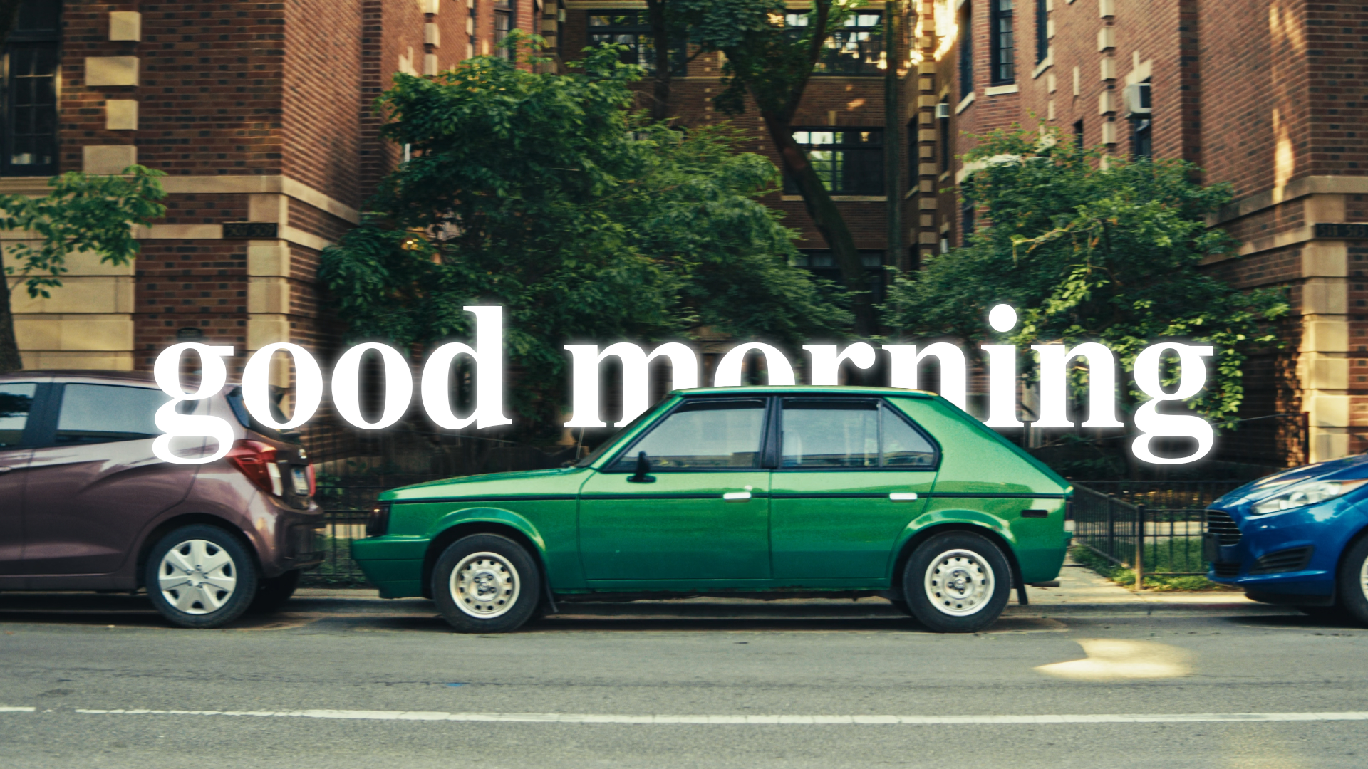 Good Morning