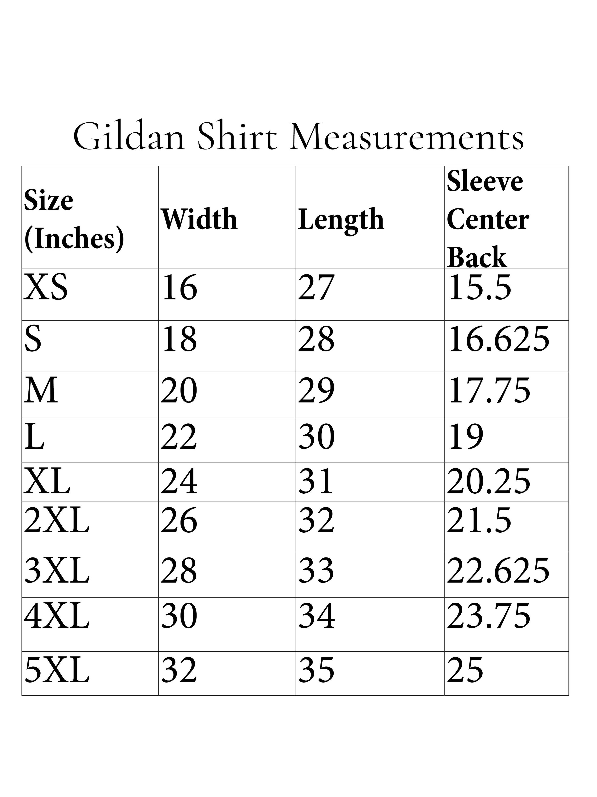 Gildan Shirt Sizes.jpg (Copy) (Copy)