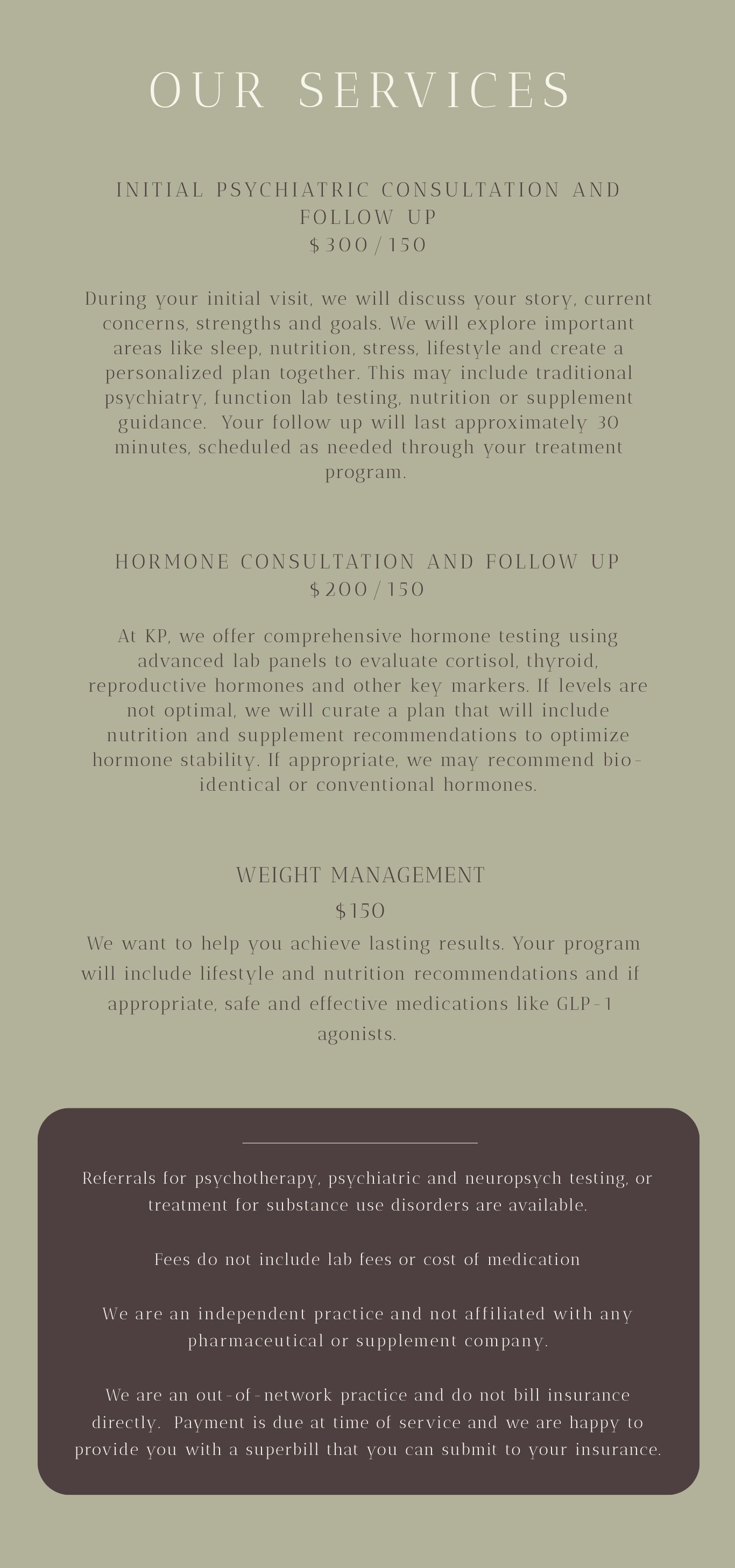 Text-based flyer listing mental health, hormone, and weight management services, including initial psychiatric consultation, hormone testing, weight management, and additional referrals. The flyer explains service details, fees, and practice policies.