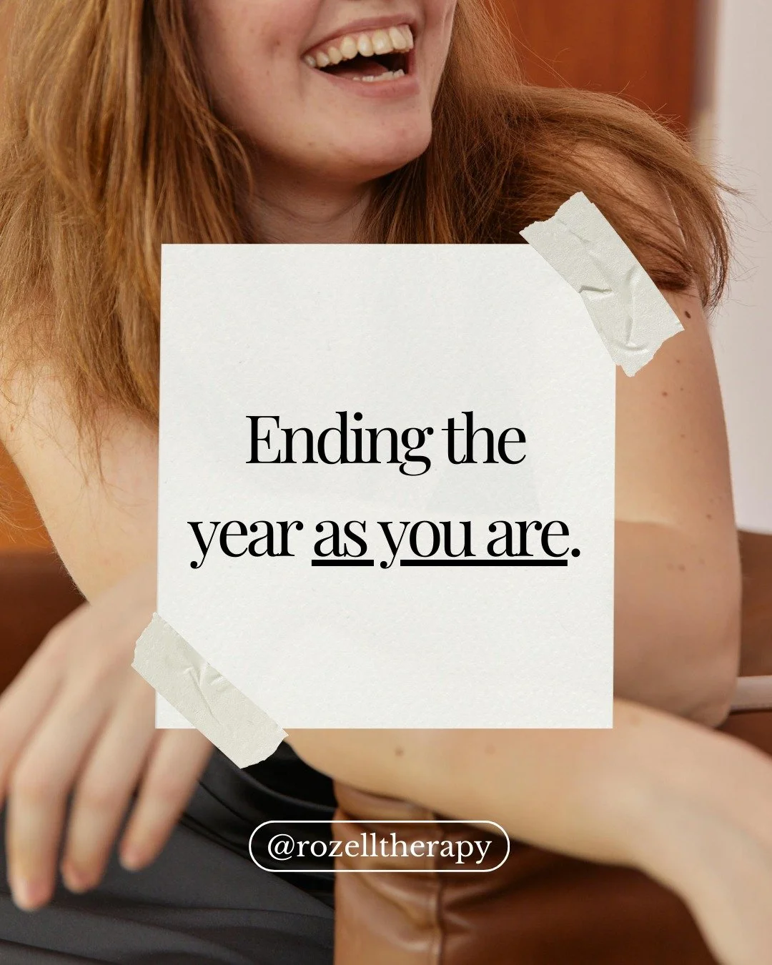 You don&rsquo;t need to arrive at the new year differently than you are right now.
Nothing to prove. Nothing to catch up on.

There&rsquo;s time for growth, change, and intention and it doesn&rsquo;t have to start tonight.

However you&rsquo;re endin