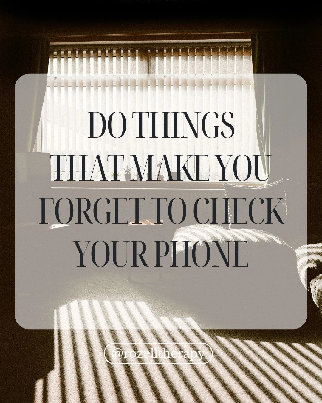 Do things that make you forget to check your phone.

When you live with anxiety or ADHD, your mind is often pulled in a hundred directions and worrying about the future, replaying the past, or jumping from thought to thought.

Mindfulness is the prac
