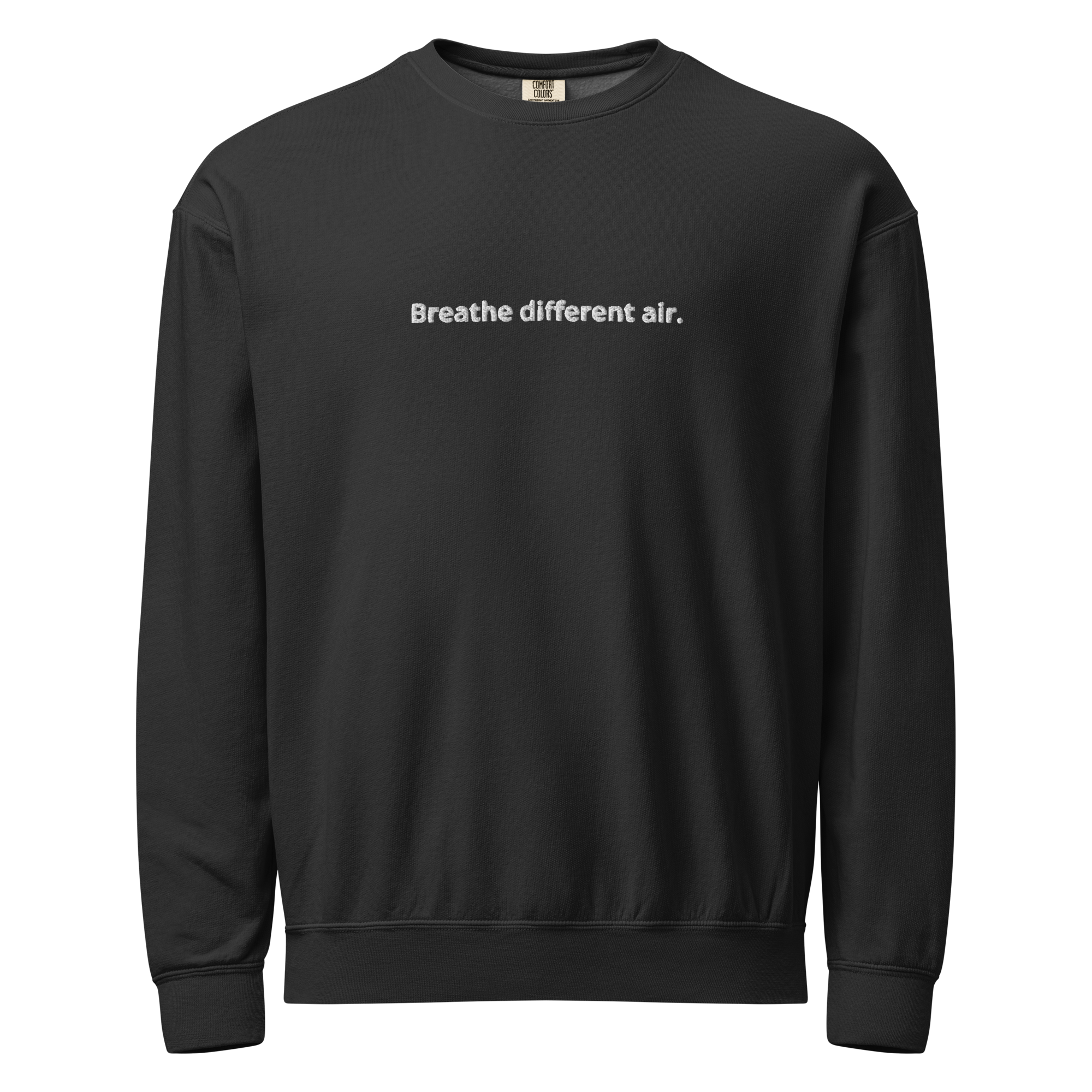 Breathe Different Air - Crewneck - 30 Shots