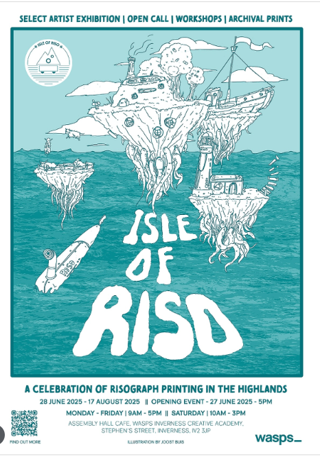 Event poster for the 'Isle of RISO,' a celebration of risograph printing in the Highlands, featuring floating islands connected by bridges, a boat, a rocket, and a submarine in a stylized blue illustration.