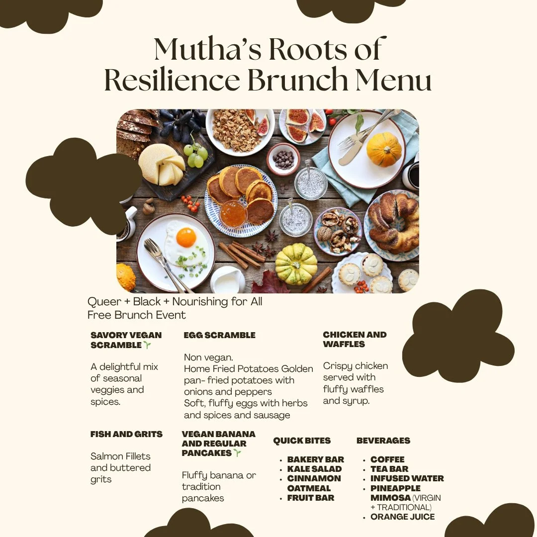Flyer - Roots of Resilience Brunch Menu Mutha’s House (3).png
