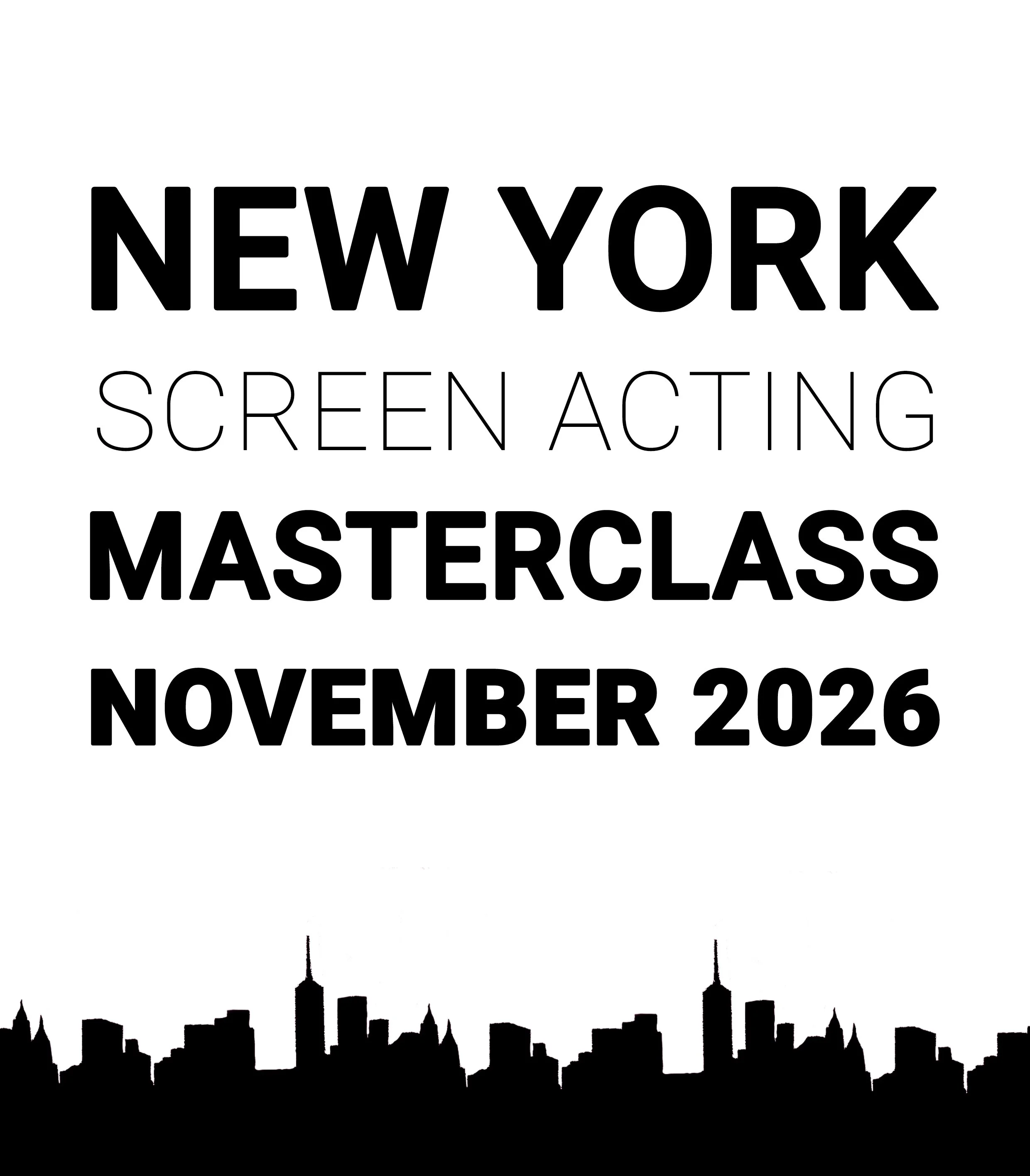 New York Screen Acting Masterclass with Christopher Hanvey in November 2026.