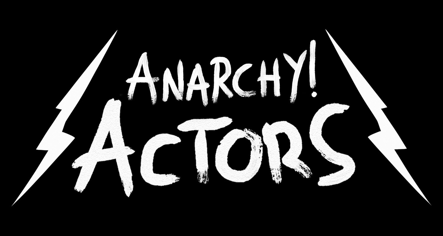ANARCHY! ACTORS STUDIO
