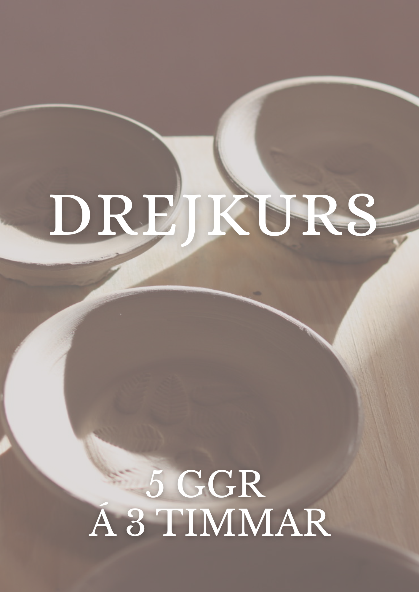 Drejkurs onsdagar start 4/11 kl. 17:00-20:00