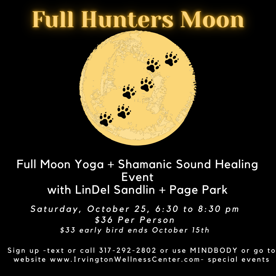 Event poster titled "Full Hunters Moon" featuring a faded yellow full moon with paw prints. The event is a yoga and sound healing session scheduled for October 25 from 6:30 to 8:30 pm at Irvington Wellness Center.