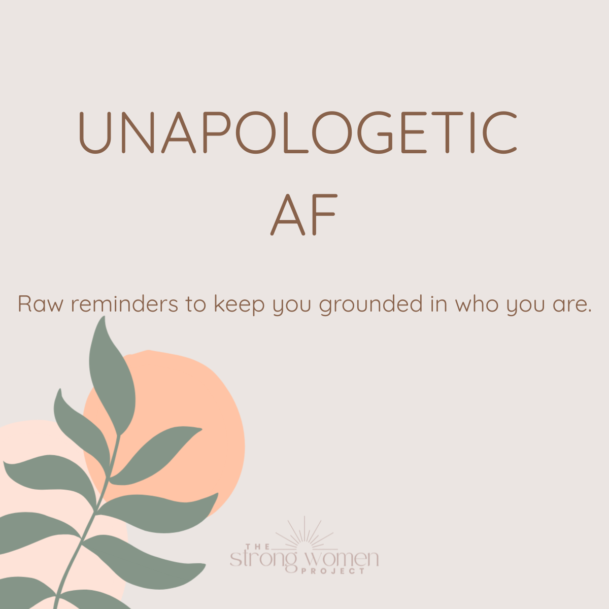 Unapologetic AF - Digital Download Affirmations