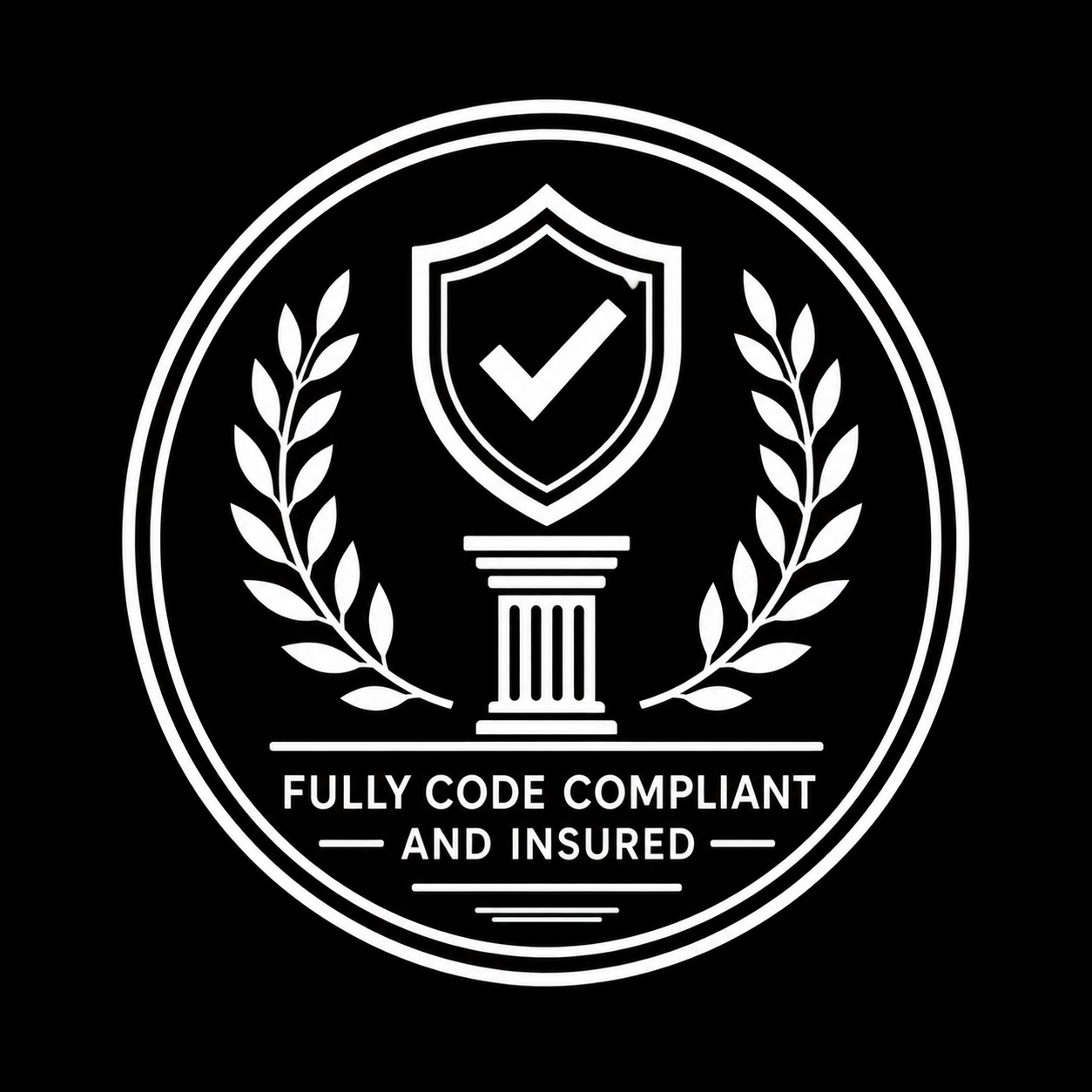 Black and white emblem with a shield and check mark at the center, flanked by laurel branches, and text reading 'Fully Code Compliant and Insured'.