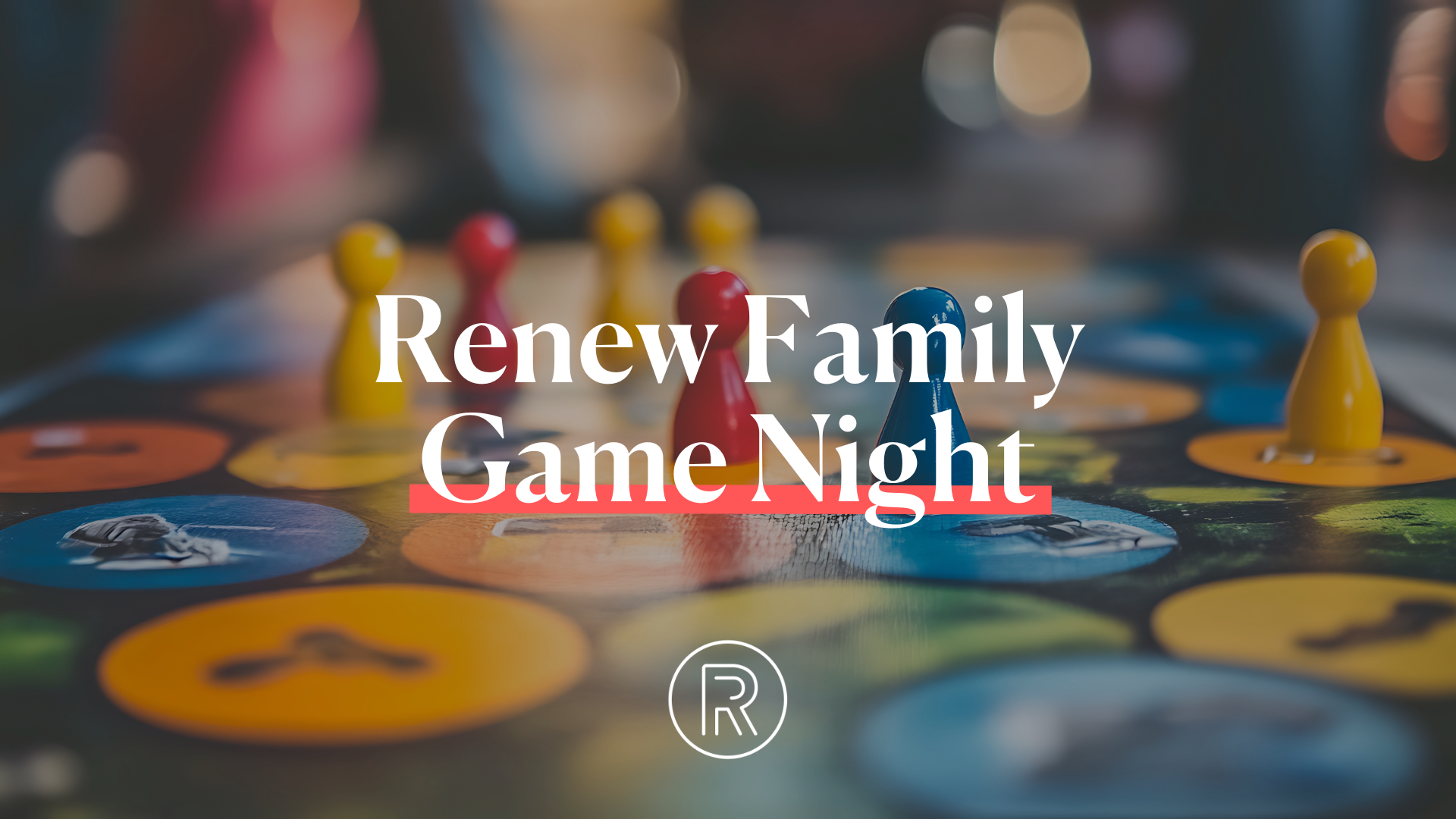 Renew Family Game Night