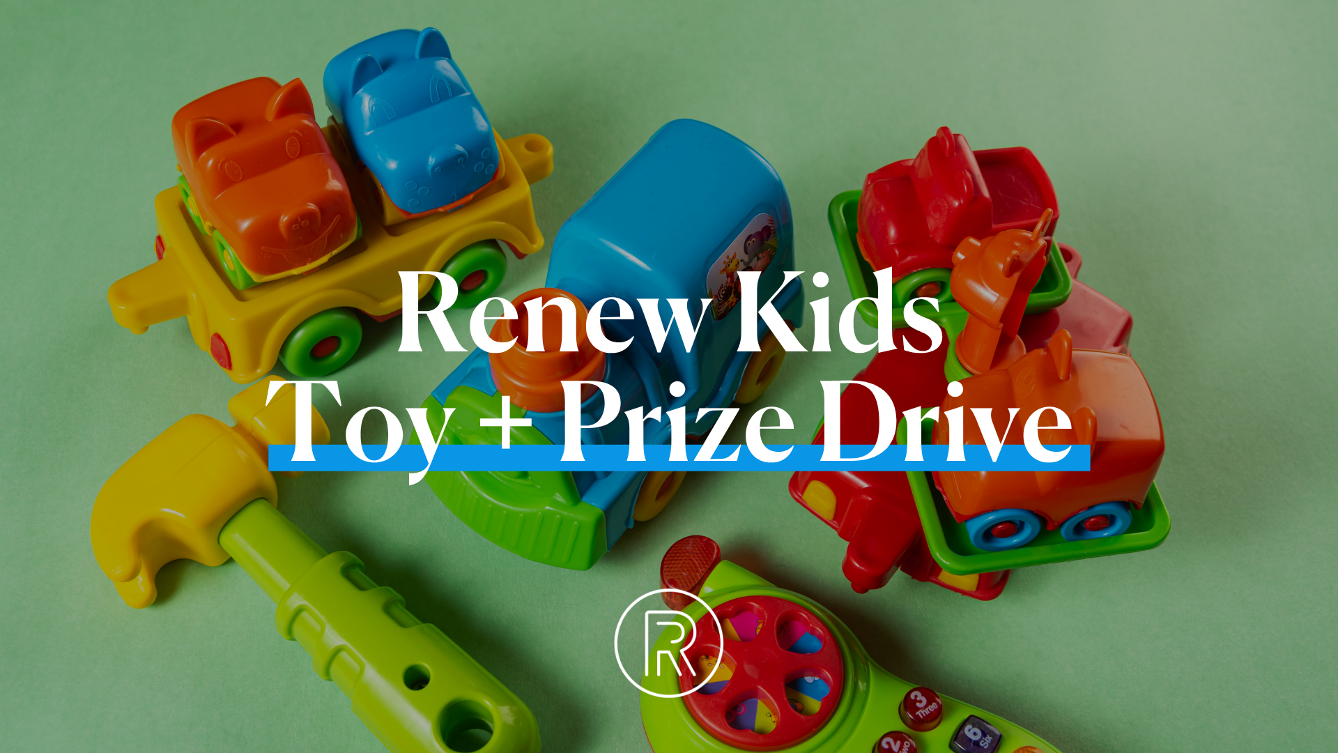 Renew Kids Toy + prize Drive