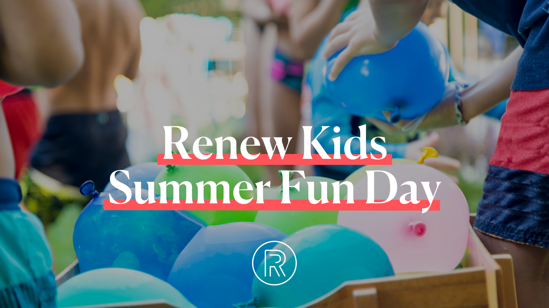 Renew Kids - Summer Fun Day