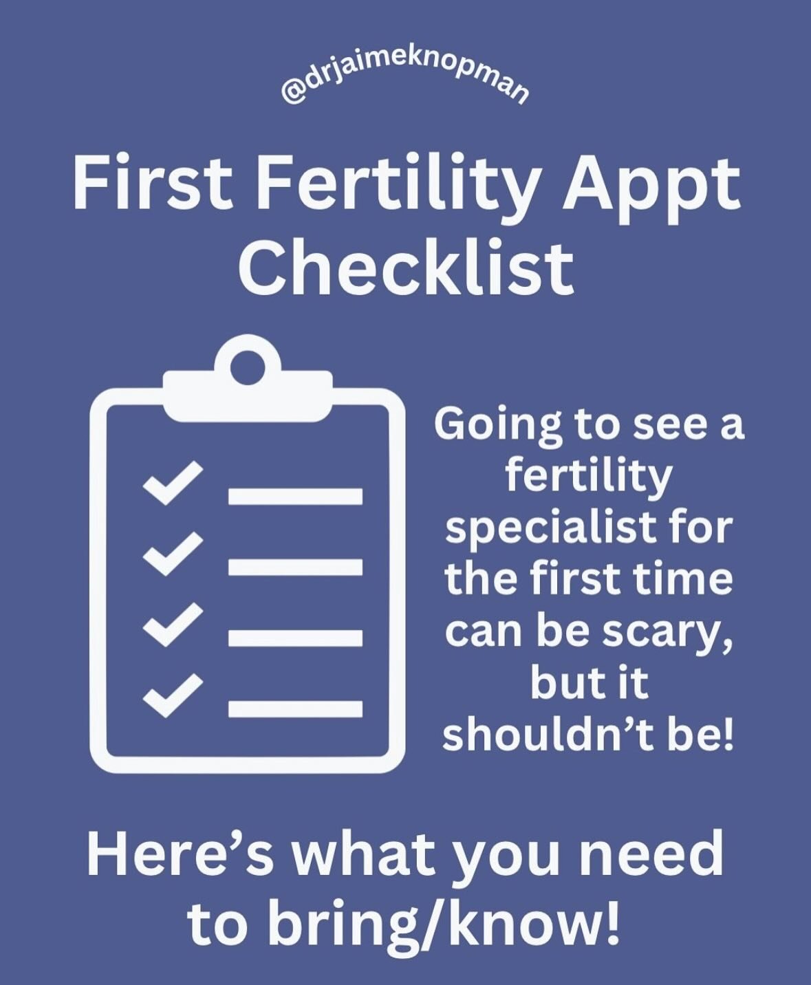 Going to your first appointment with a fertility specialist can be incredibly nerve-wracking at first (we don&rsquo;t bite, I promise!) Here&rsquo;s all that you can do to prepare, besides giving yourself props for taking this first step! 🥰