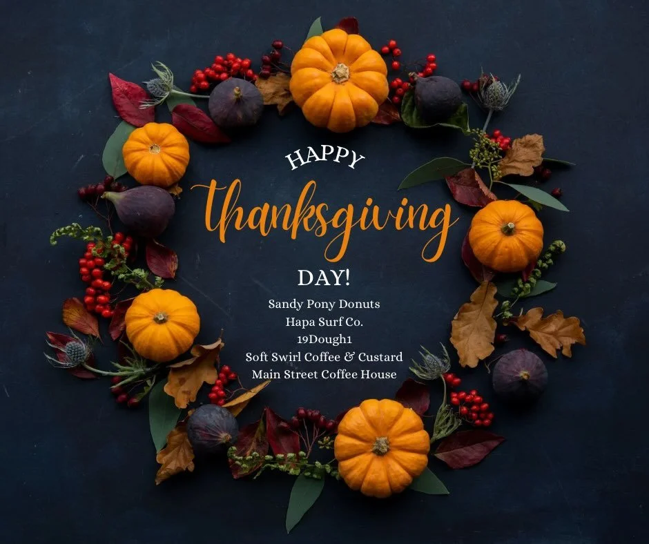 Happy Thanksgiving to all!!! 

What a year it has been and we could never do it without all of our wonderful &amp; loyal customers! We are always thankful and extremely grateful for each and every one of you! Thank you for supporting our small busine