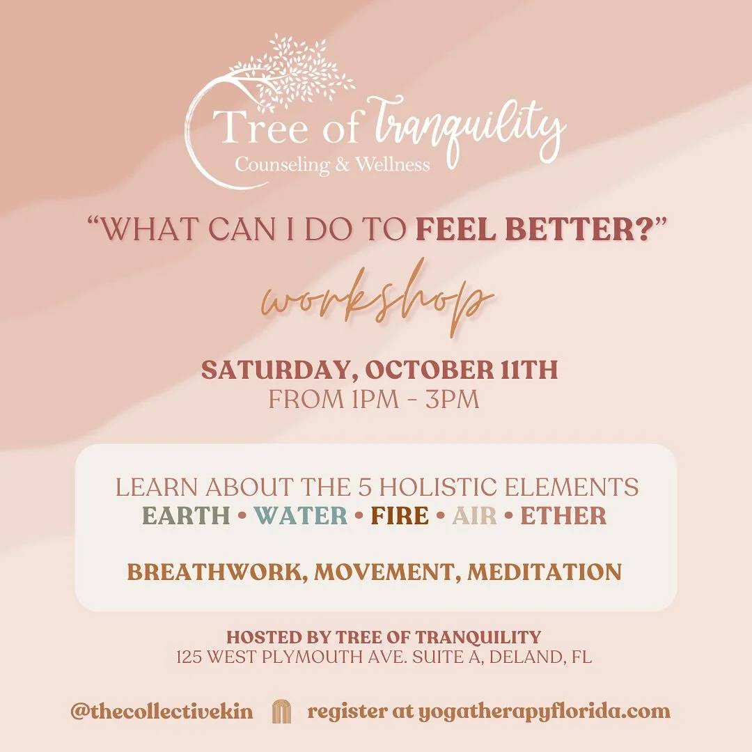 Join Tree of Tranquility at the Collective Kin on Saturday, October 11th for a wonderful &ldquo;What can I do to feel better?&rdquo; Worksop from 1:00-3:00pm. 

You&rsquo;ll learn about the 5 Holistic Elements:
Earth &bull; Water Fire &bull; Air &bul
