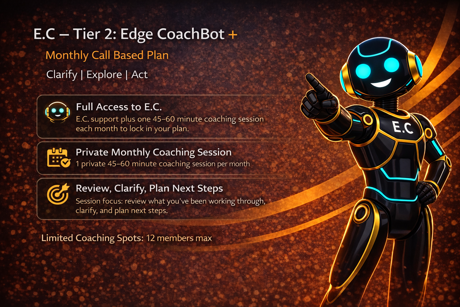 Digital graphic promoting E.C. Tier 2: Edge CoachBot monthly coaching plan featuring a smiling robot with blue eyes, dressed in black and gold, pointing to the right. The plan includes full access to E.C., private coaching sessions, and review and planning.