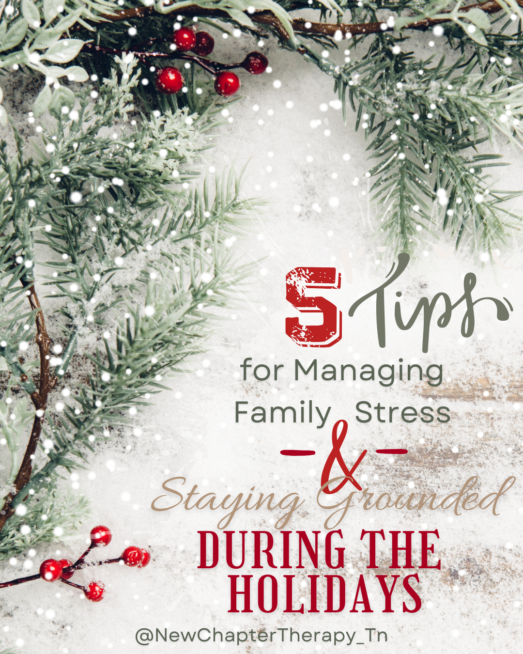 Staying Grounded During the Holidays: 5 Tips for Managing Family Stress