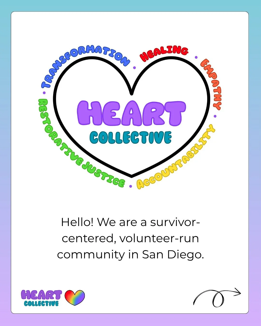 Get to know the HEART Collective, a survivor-centered, volunteer-run community in San Diego. Swipe through for our mission, values, website and how to join us! 🌈
.
.
.
Image Description: Slide 1 - The HEART Collective logo. Slide 2 - Text: &ldquo;Ou