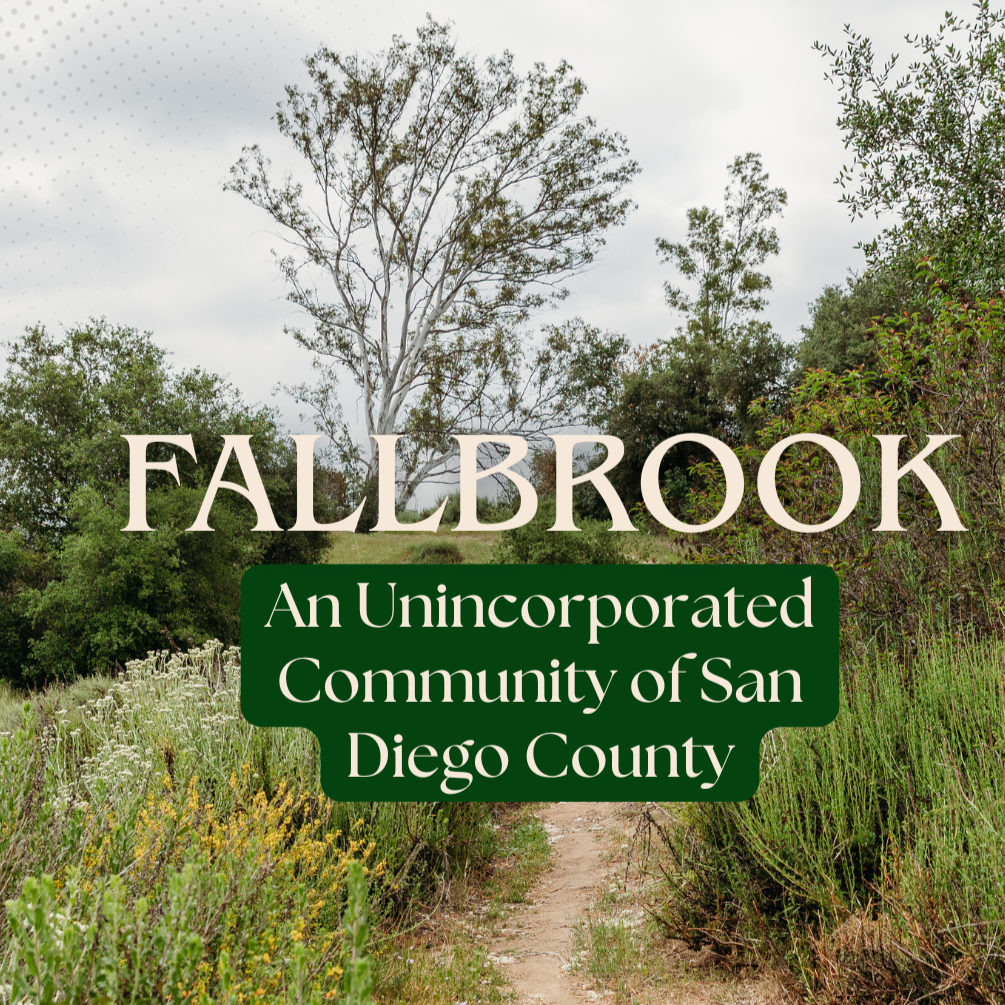 Unincorporated Land and What it Means for Fallbrook