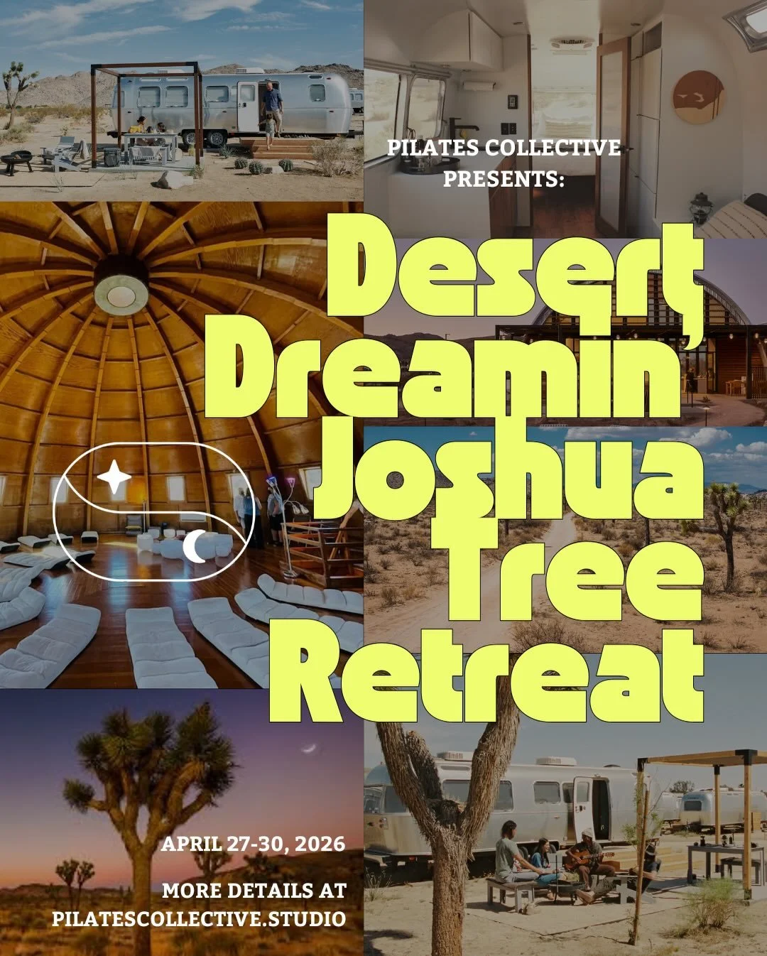 PILATES COLLECTIVE DESERT RETREAT
AUTOCAMP JOSHUA TREE &bull; APRIL 27&ndash;30, 2026
3 nights | Pilates | Desert Adventure | Luxury Glamping | Sound + Breathwork | Community
Welcome to the desert &mdash; where time slows down, your nervous system un