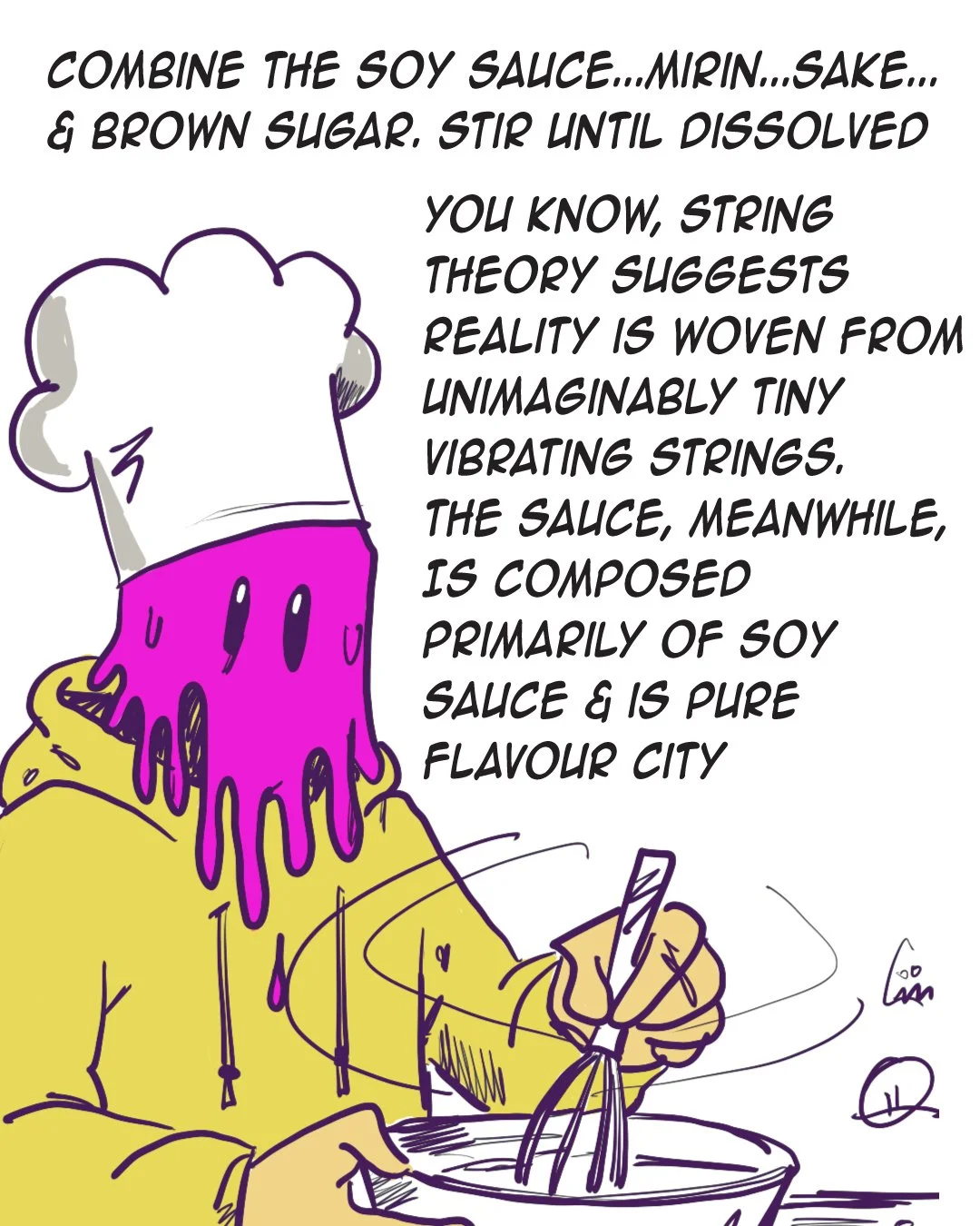 A cartoon chef with a pink, gooey head, wearing a white chef's hat and yellow hoodie, stirring a bowl with a striped spoon. Handwritten text describes making a sauce from soy sauce, mirin, sake, and brown sugar.