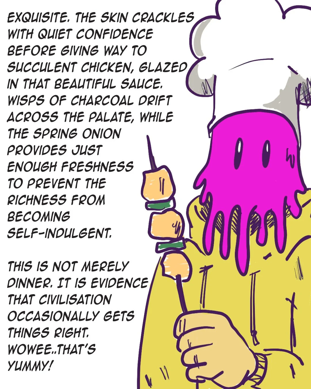 A cartoon illustration of a person with a distorted purple face and a chef's hat, holding a skewer of grilled vegetables and meat, with a humorous caption about dinner and civilization.