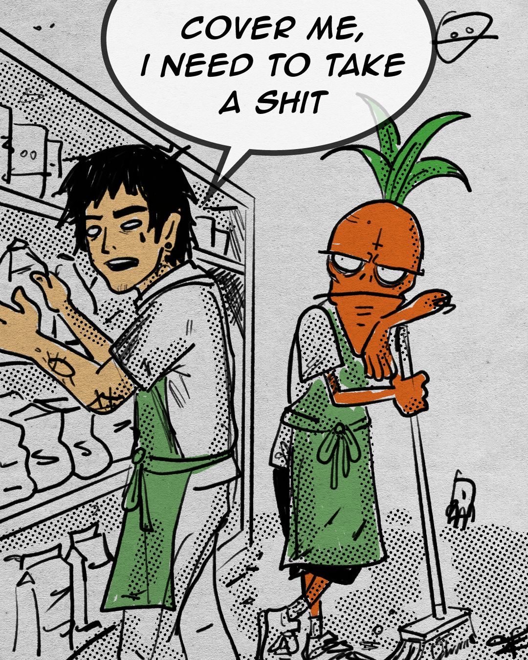 A cartoon of a man and an animated carrot character in a grocery store aisle; the man is holding a paper and the carrot is cross-armed, wearing glasses, with a speech bubble saying 'Cover me, I need to take a shit'.
