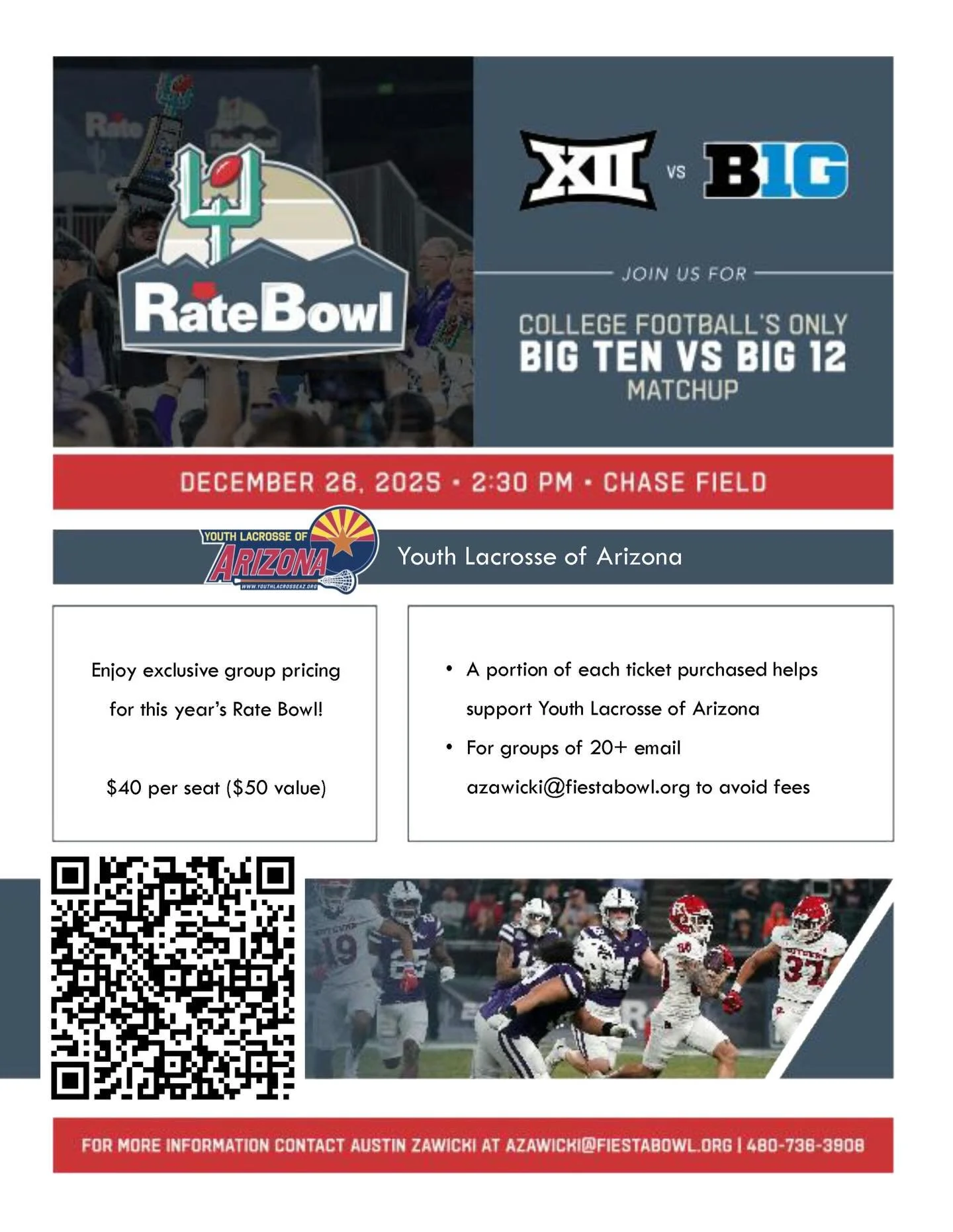 2025 RATE BOWL
Exclusive pricing for YLA players, families &amp; friends!!
$40 per seat ($50 value)

College Football&rsquo;s only Big10 vs Big12 matchup!

December 26, 2025 &bull; 2:30pm &bull; Chase Field

A portion of each ticket purchased helps s