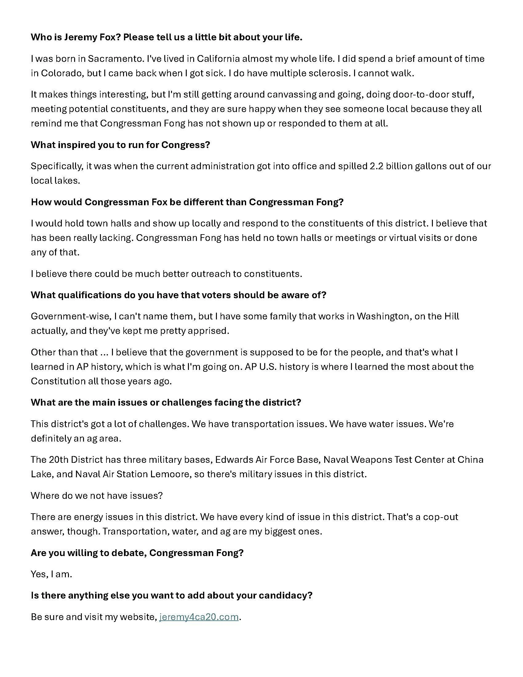 Text excerpt from a document featuring questions and answers about a political candidate, Jeremy Fox. The content includes biographical information, motivations for running for Congress, qualifications, district issues, and a web link. from Visalia