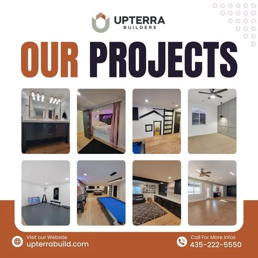A promotional flyer for UpTerra Builders showcasing their projects with photos of various home interiors, including a bathroom, bedroom, living room, game room, and bonus rooms, along with contact information and website.