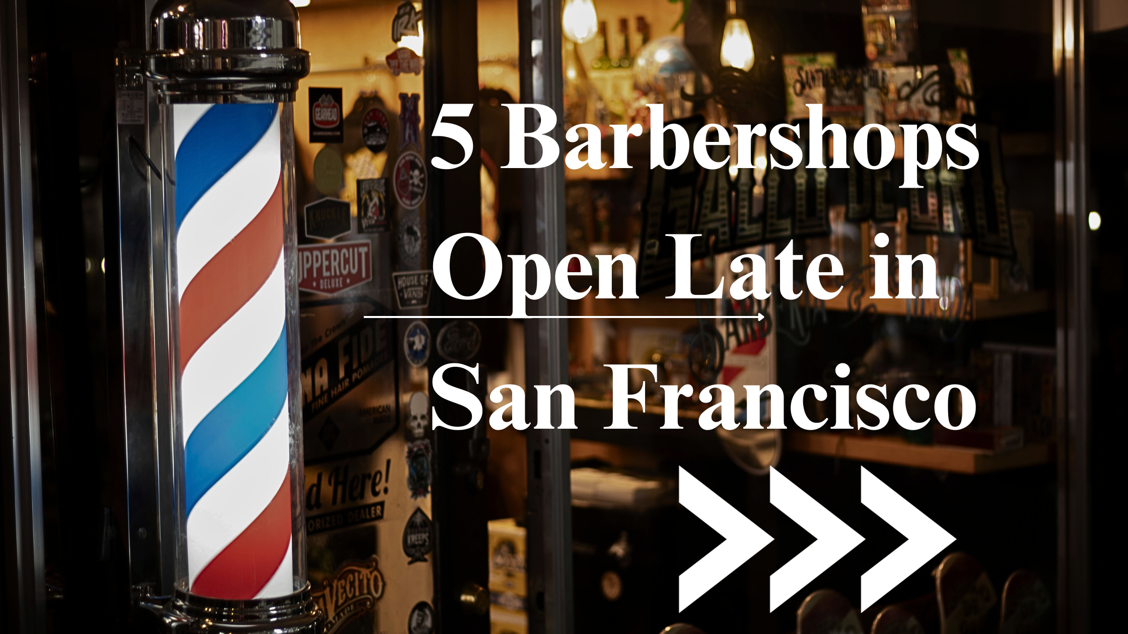 Open Late in San Francisco, CA