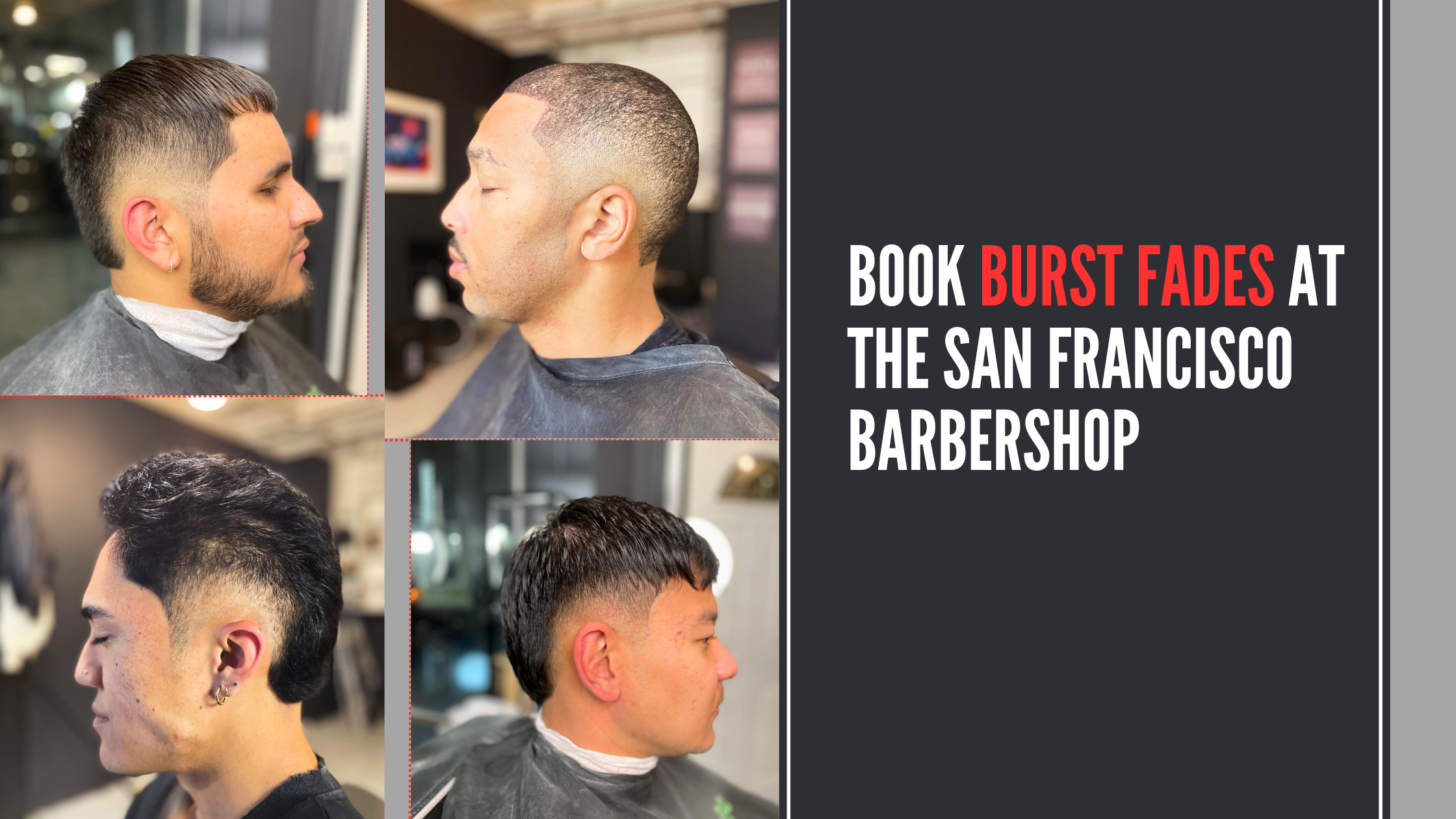 Book Burst Fade Haircuts at The San Francisco Barbershop