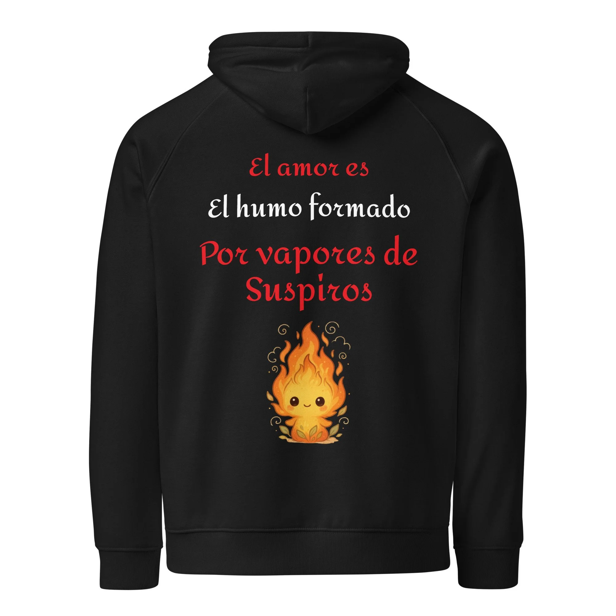 Sudadera negra con texto en español y una ilustración de un muñeco de fuego. El texto dice: "El amor es el humo formado por vapores de suspiro."