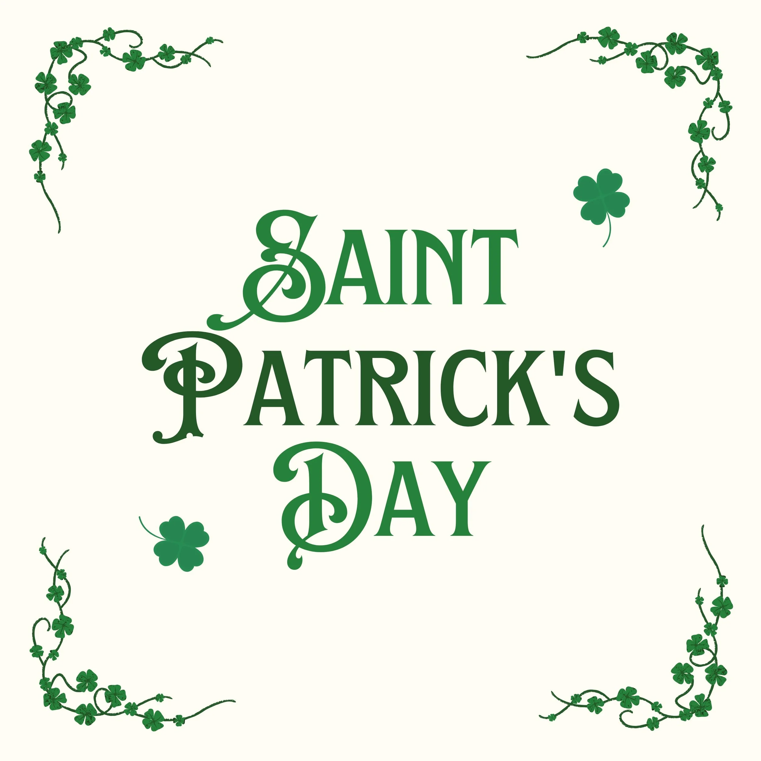 Green text celebrates Saint Patrick's Day with decorative shamrocks and border accents.