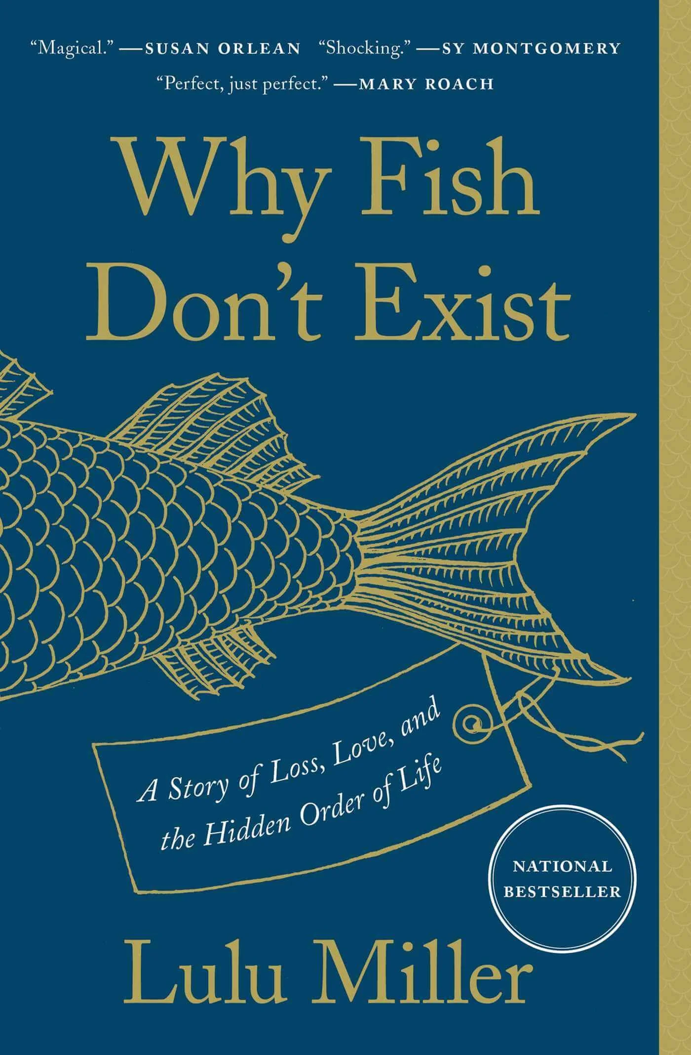 Why Fish Don’t Exist by Lulu Miller