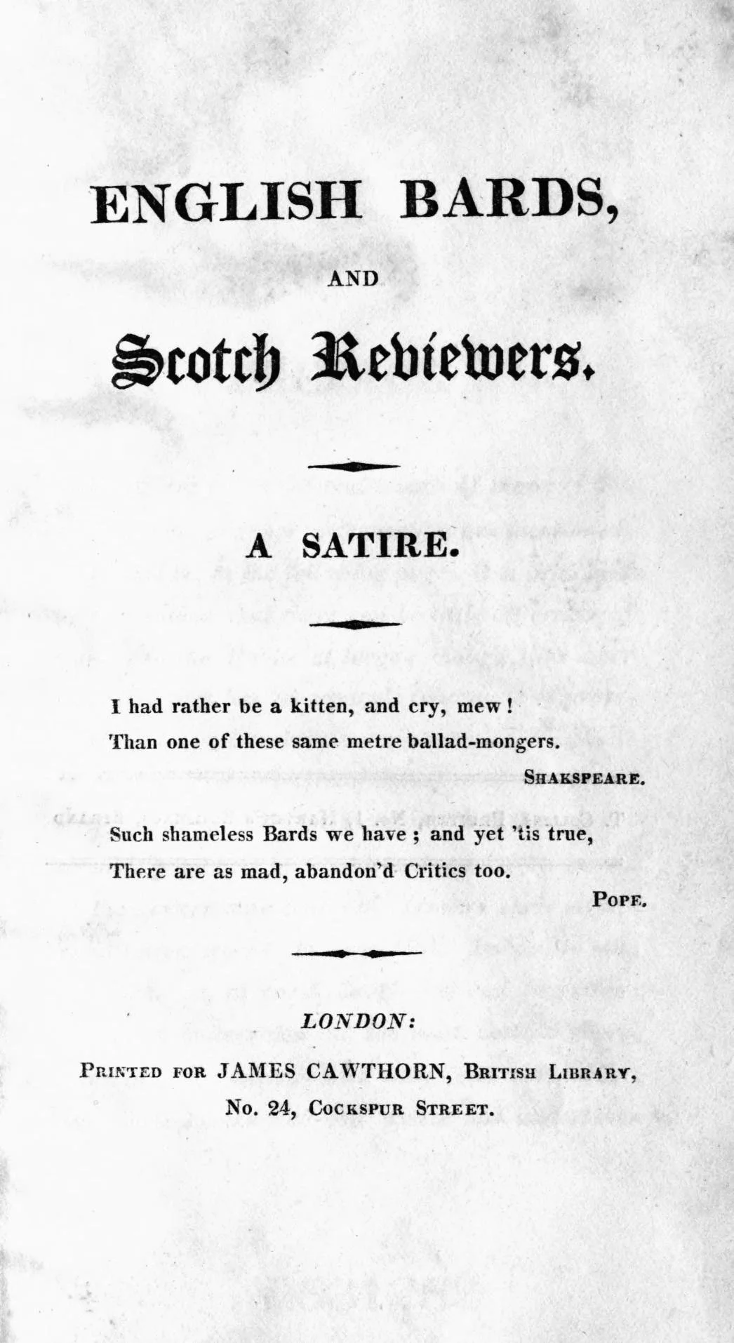 Title page of a book or pamphlet titled 'English Bards, and Scotch Reviewers. A Satire' with quotes from Shakespeare and Pope, published in London by James Cawthorn.