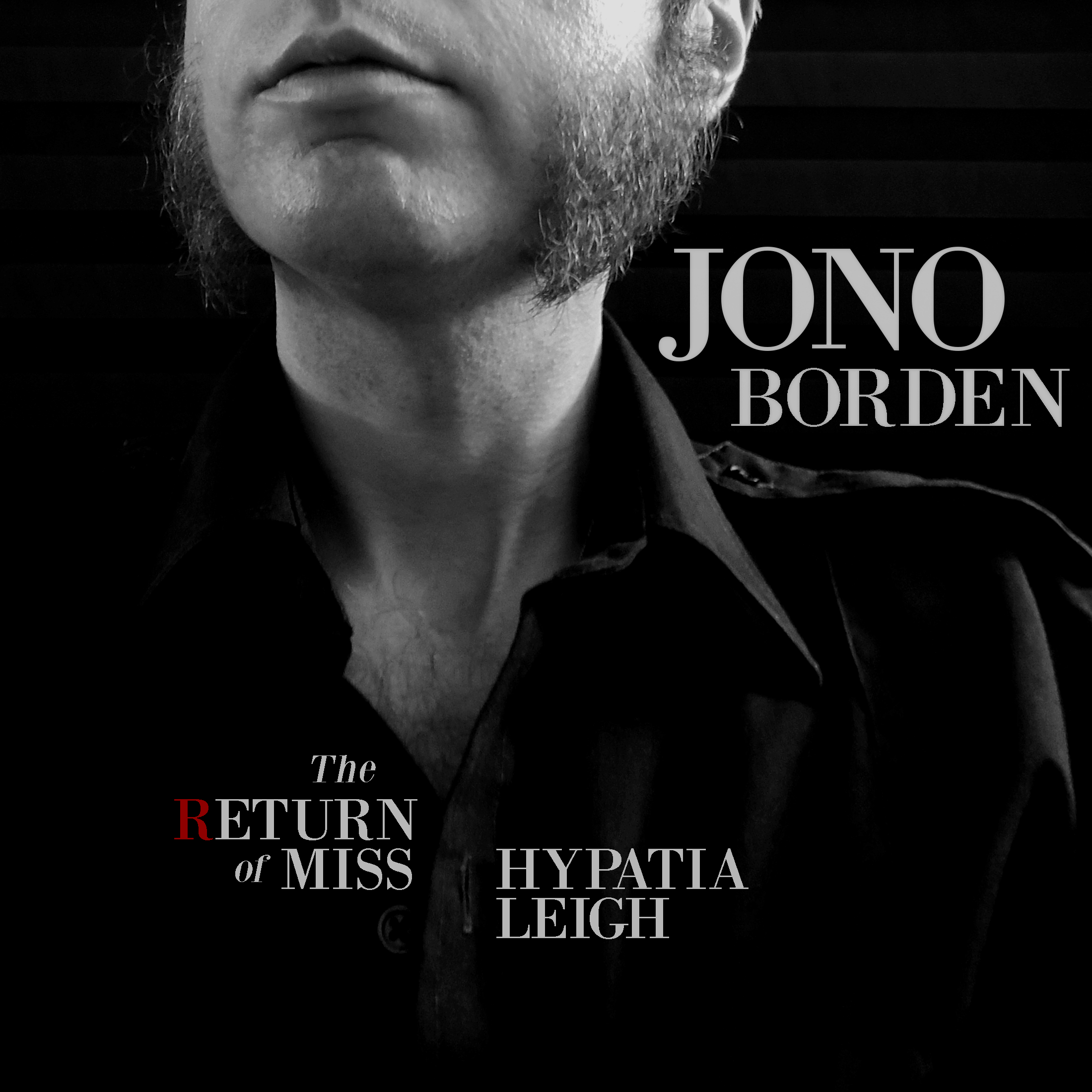 Jono Borden - 7x5 (Single Cover - The Return Of Miss Hypatia Leigh)
