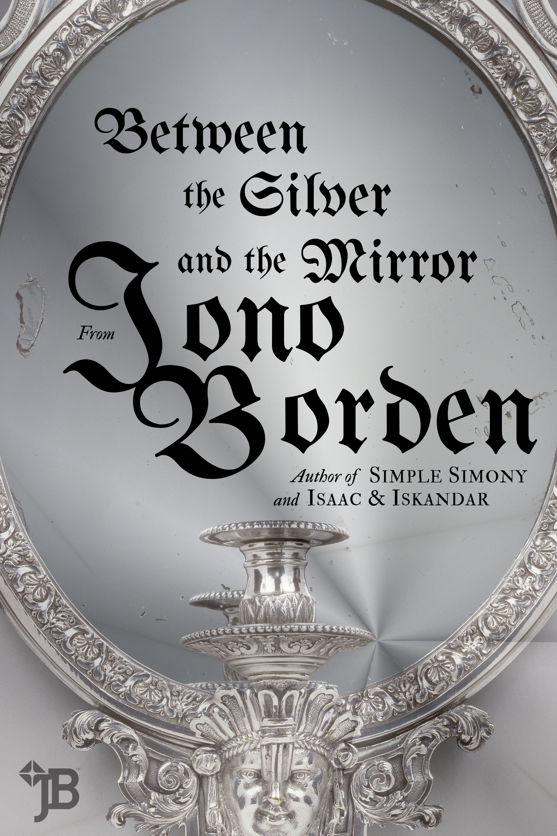 Between the Silver and the Mirror