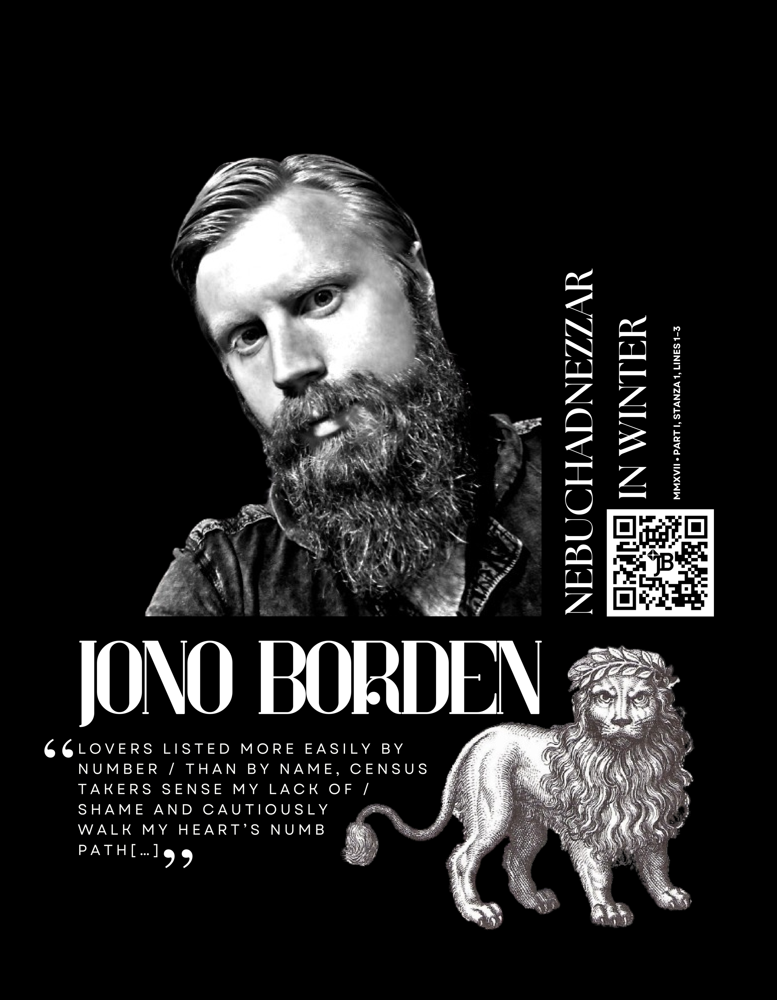 Merchandise design with Jono Borden's cropped head from a black and white self-portrait, an old engraving of a lion, and a quotation from a poem.