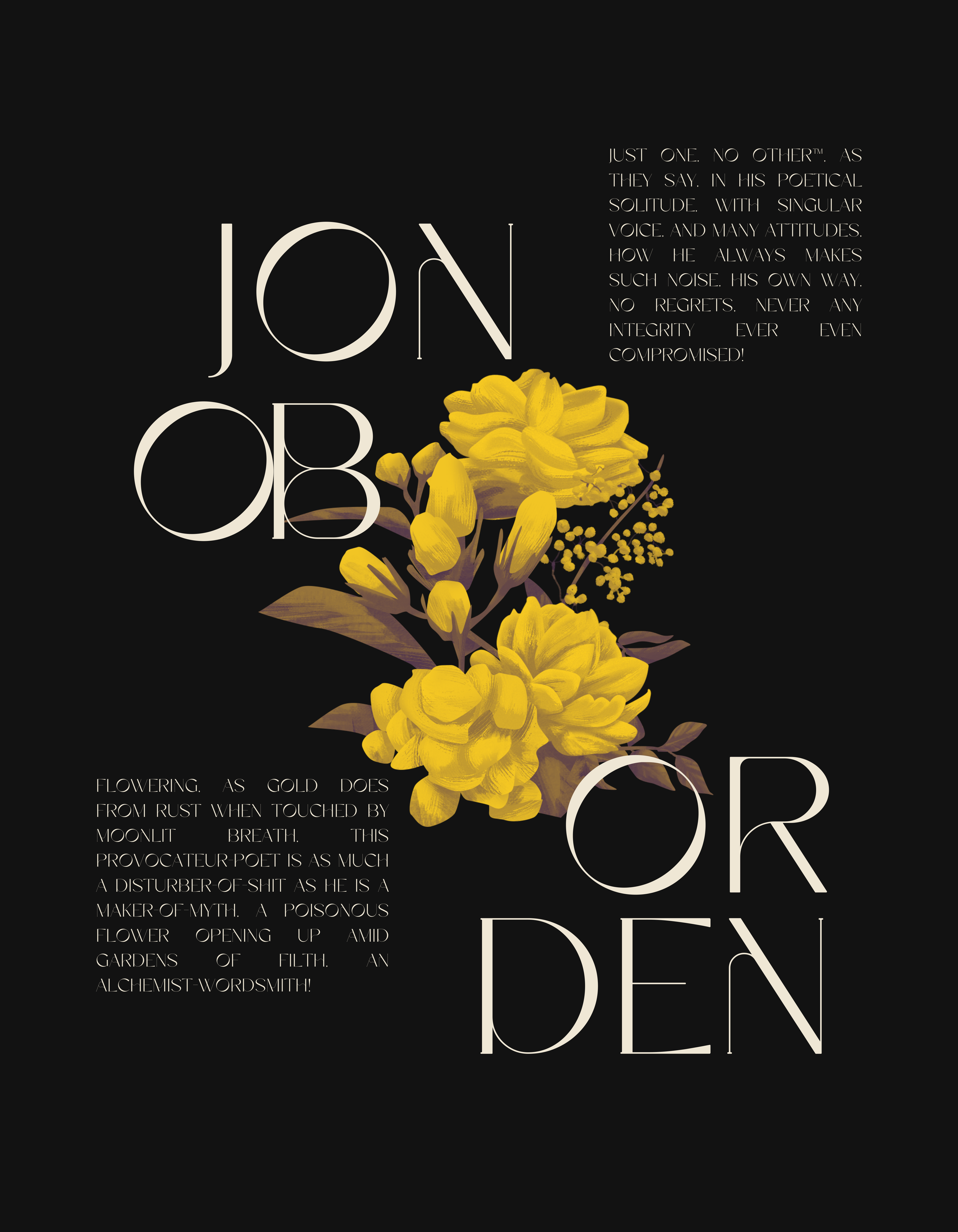 Merchandise design of Jono Borden's name in calligraphy divided by colorful floral designs and evocative text blocks describing his work.