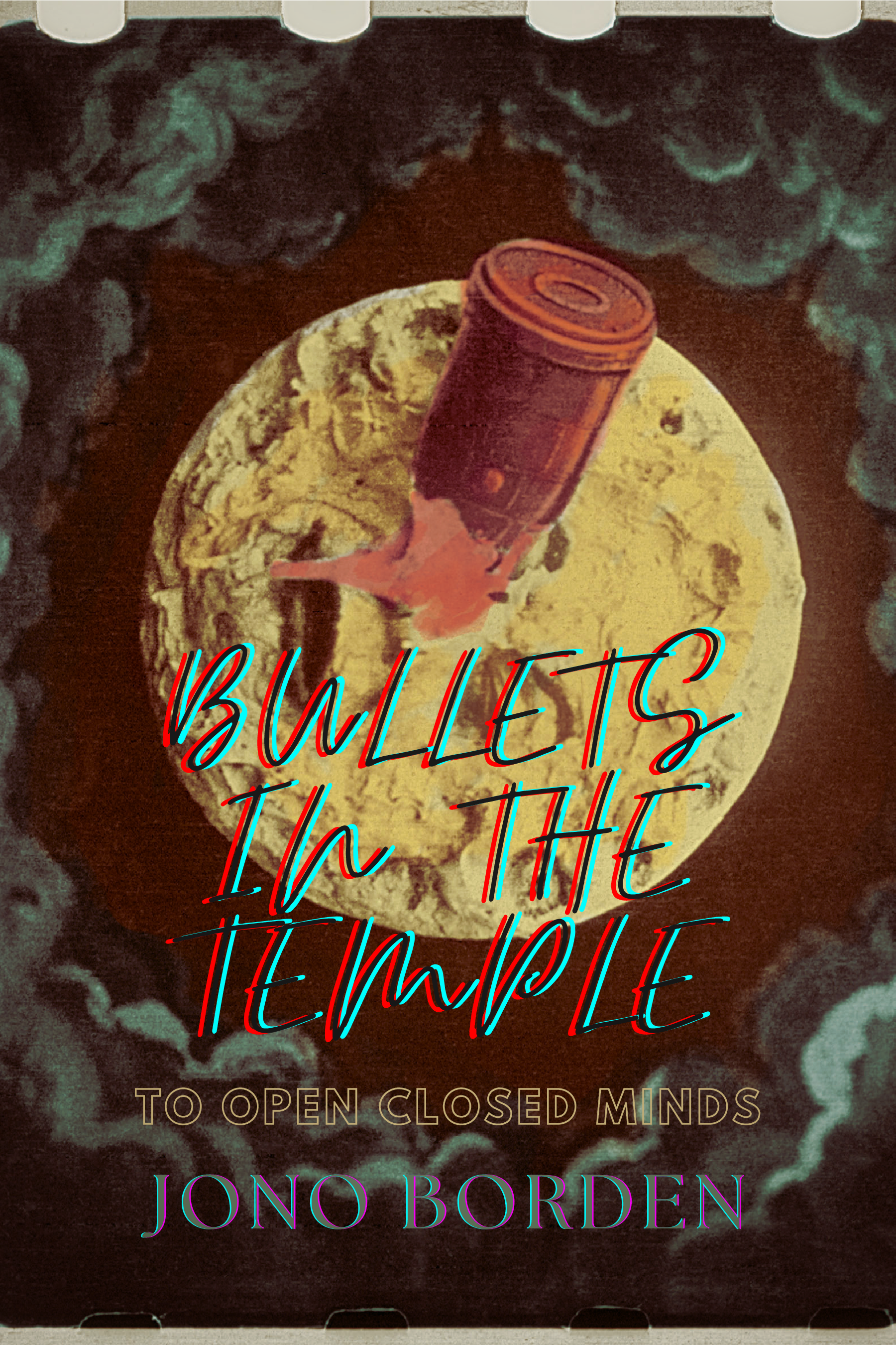 Bullets in the Temple (To Open Closed Minds)