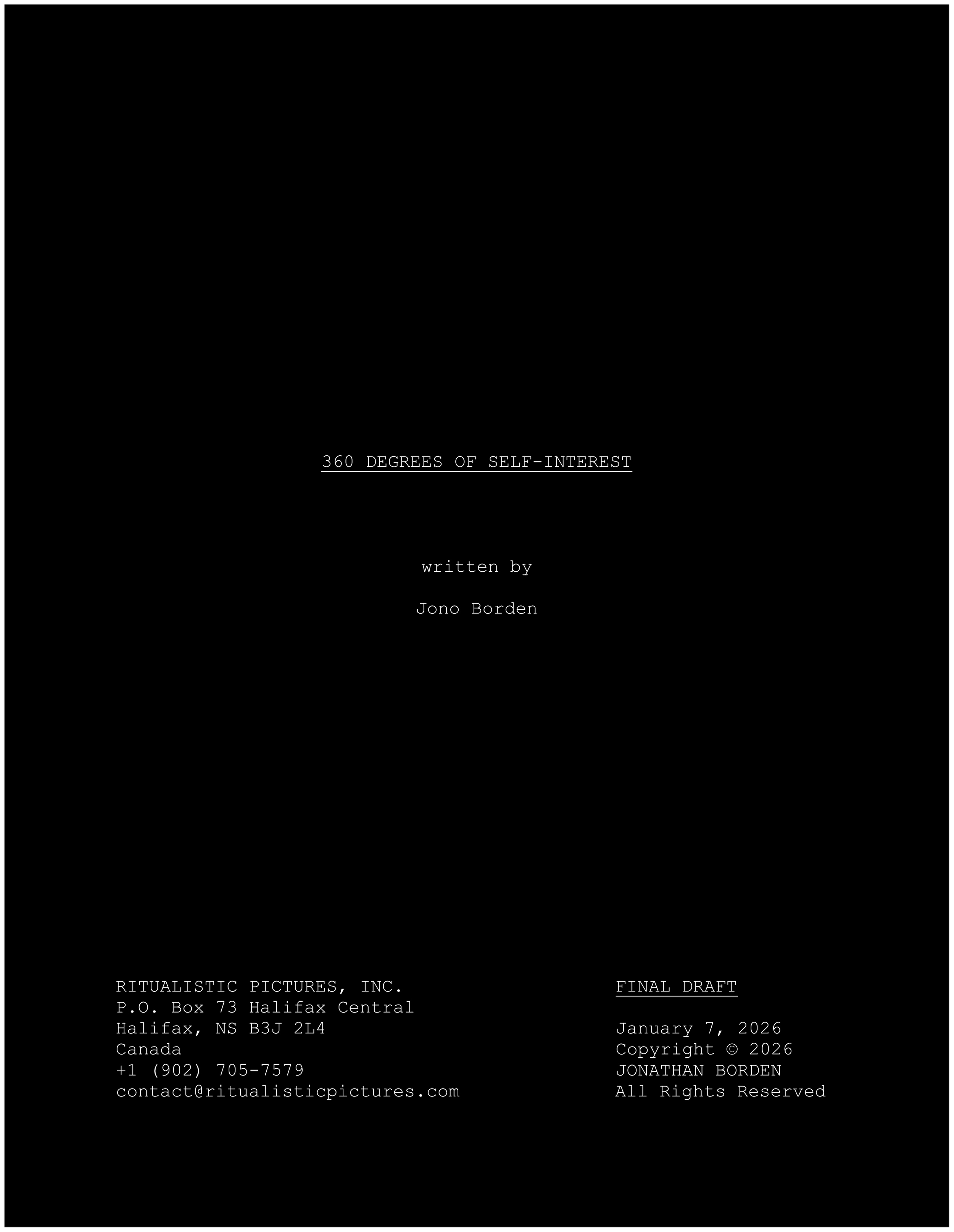 Typed title page of final draft of Jono Borden's screenplay for his Hollywood billionaire satire titled 360 Degrees of Self-Interest.