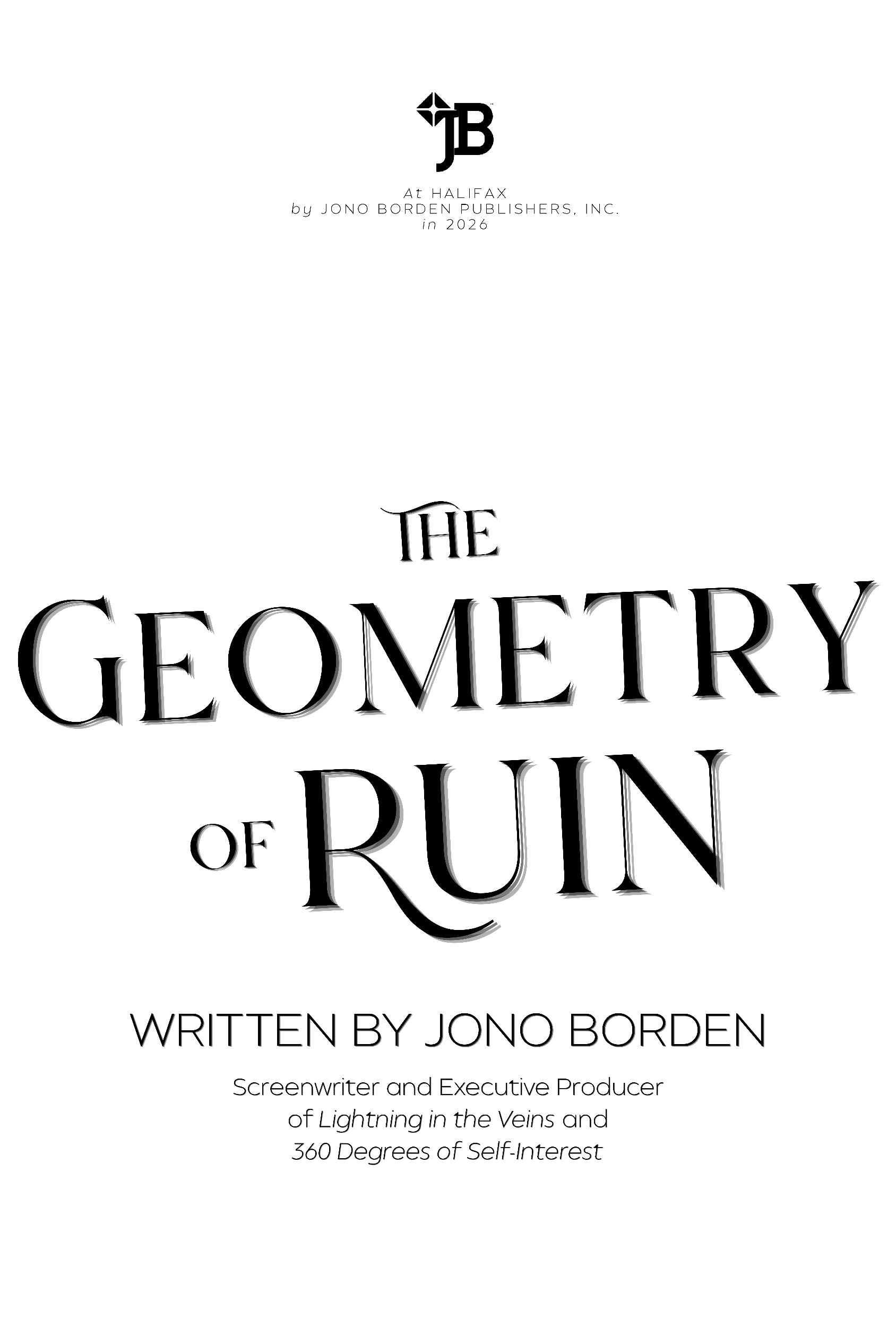 processed_The Geometry of Ruin (Screenplay Title Page).png