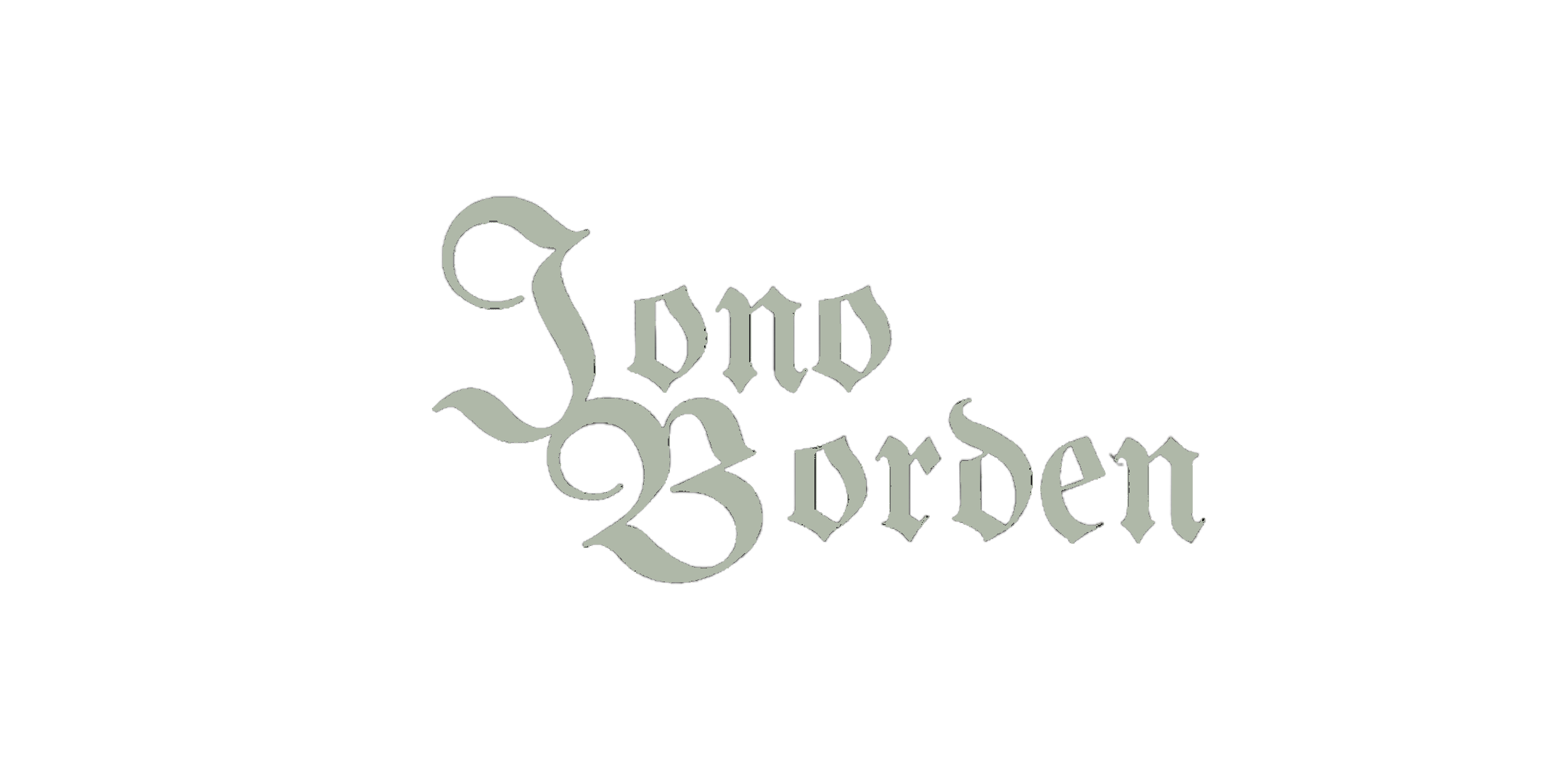 Black background with gray Gothic-style text reading "Jono Borden".