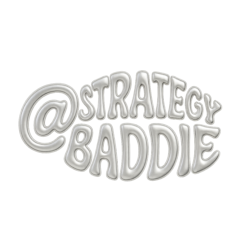 THE STRATEGY BADDIE