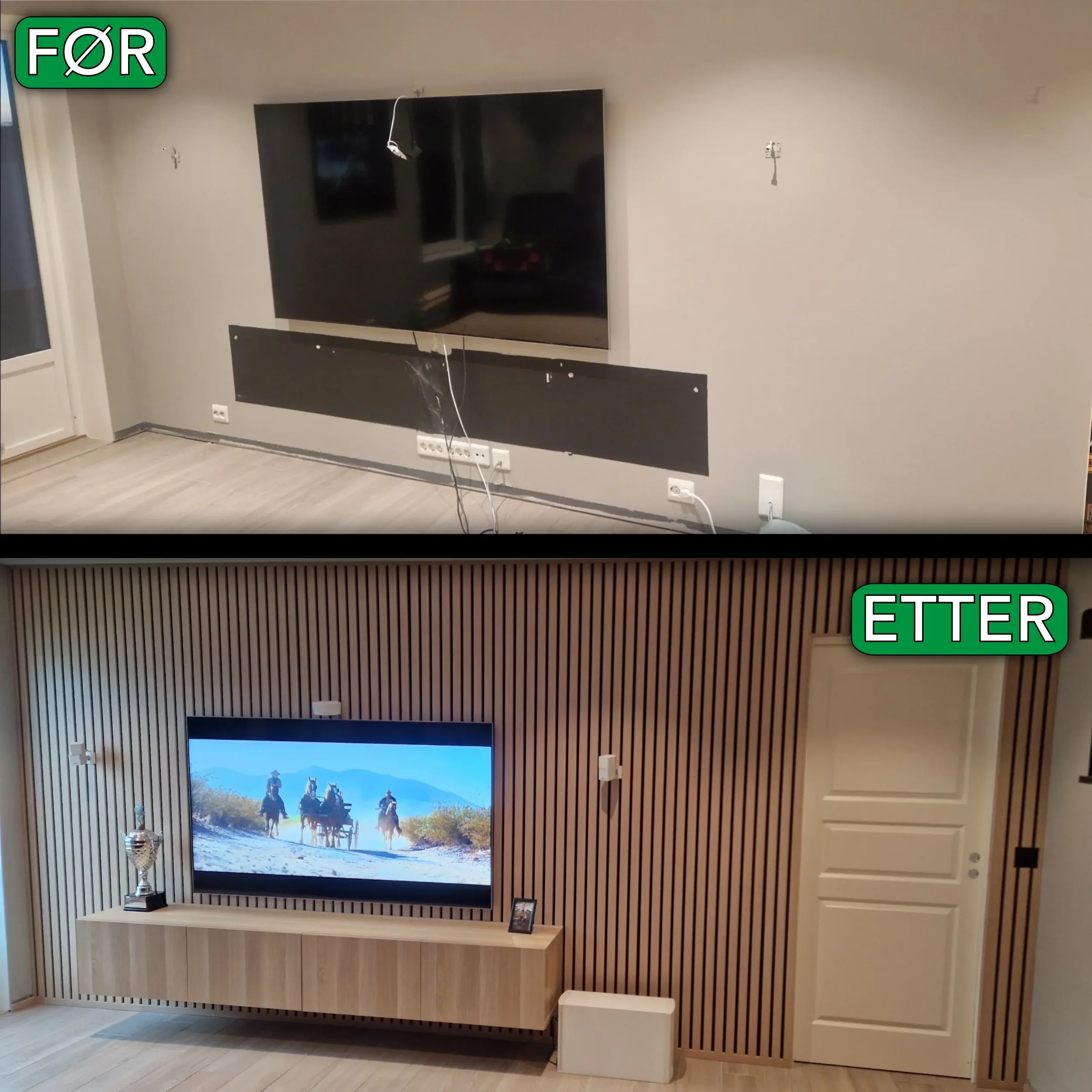 Før: Tomt rom med TV på veggen og synlige kabler. Etter: Rommet med montert TV på en trepanelvegg, dekorative ting og lukket dør.