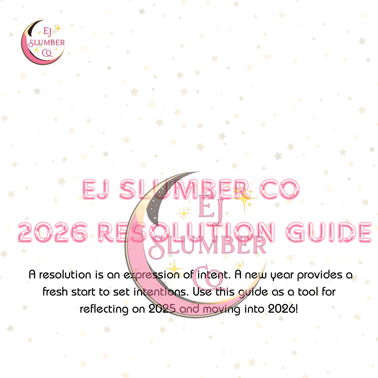 EJ Slumber Co 2026 Resolution Guide (Printed)