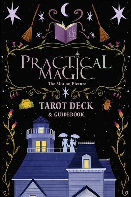 "Practical Magic: The Motion Picture Tarot Deck and Guidebook" authored by Minerva Siegel, Illustrated by Gabby Verdooren